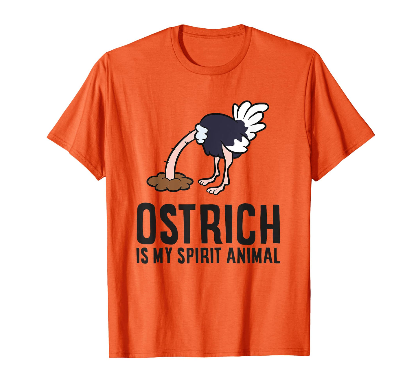 Ostrich Is My Spirit Animal Love Ostriches T-Shirt