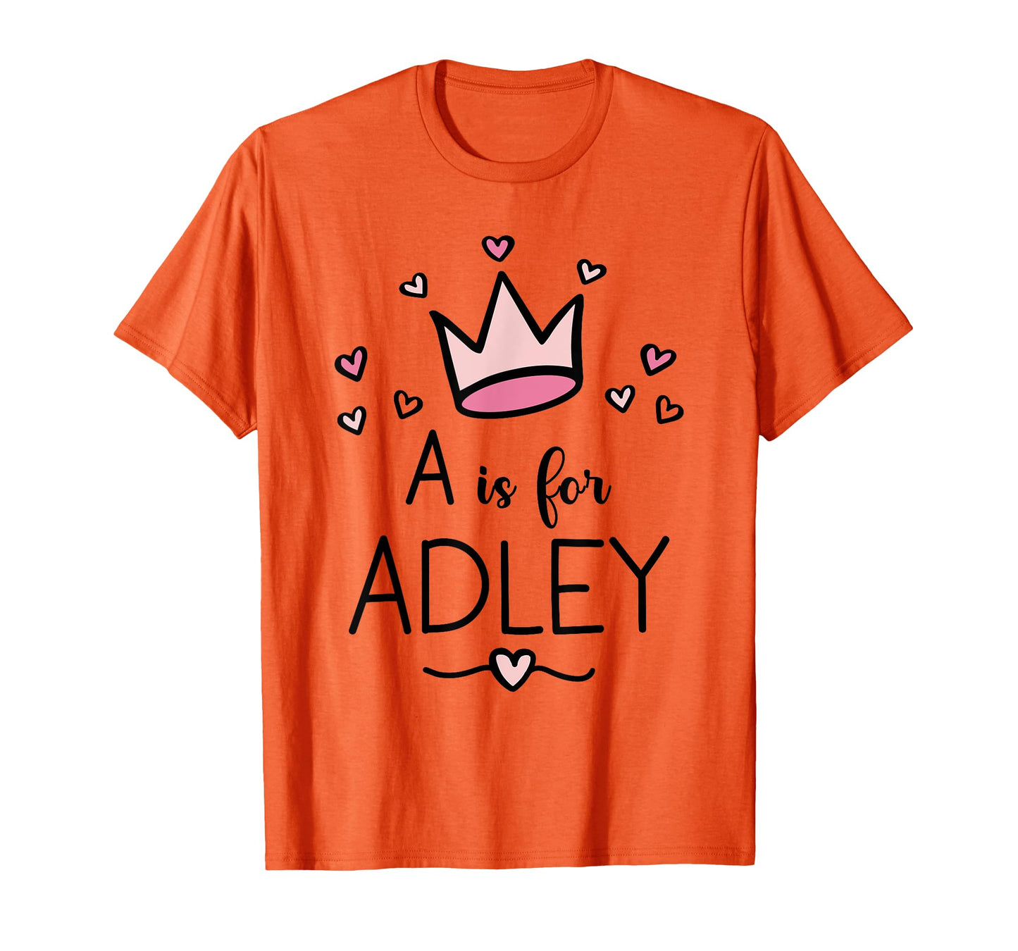 First Name Adley Personalized A Is For Adley T-Shirt