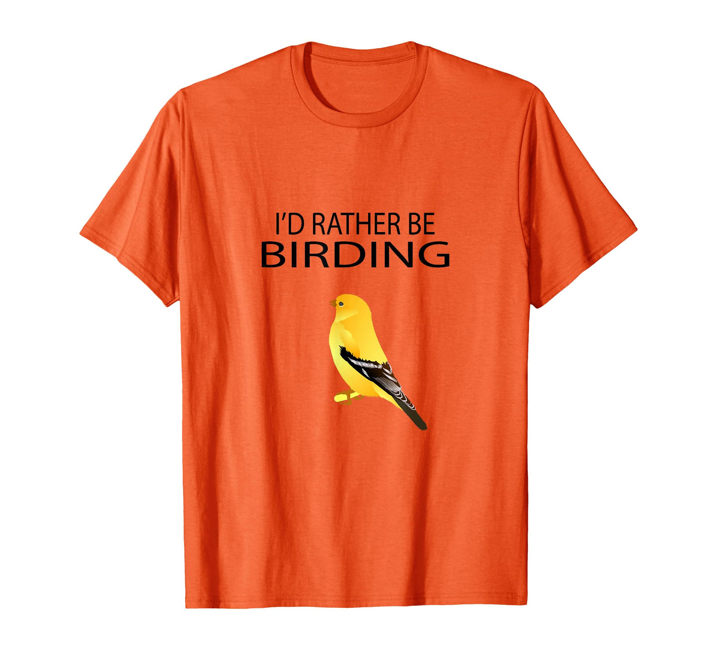 I'd Rather Be Birding T-shirt | Bird Watching apparel T-Shirt