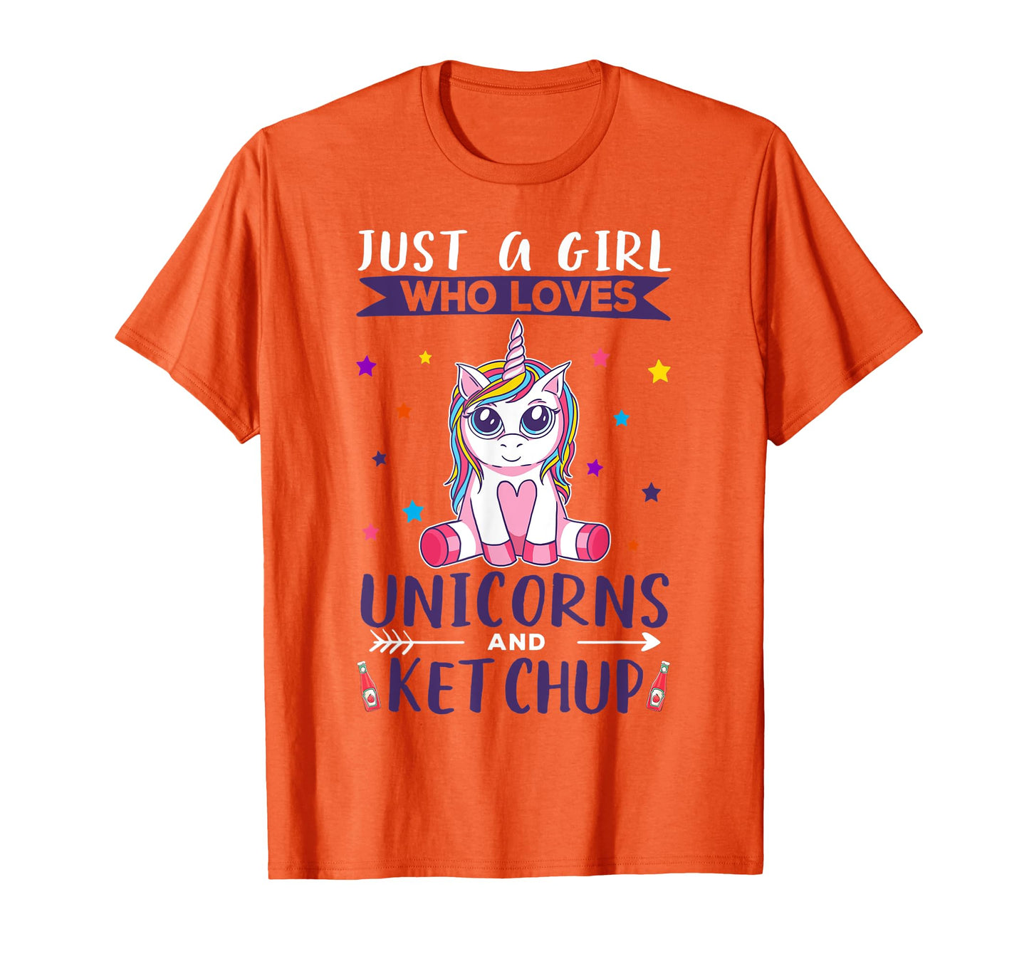 Just A Girl Who Loves Unicorns And Ketchup Unicorn T-Shirt