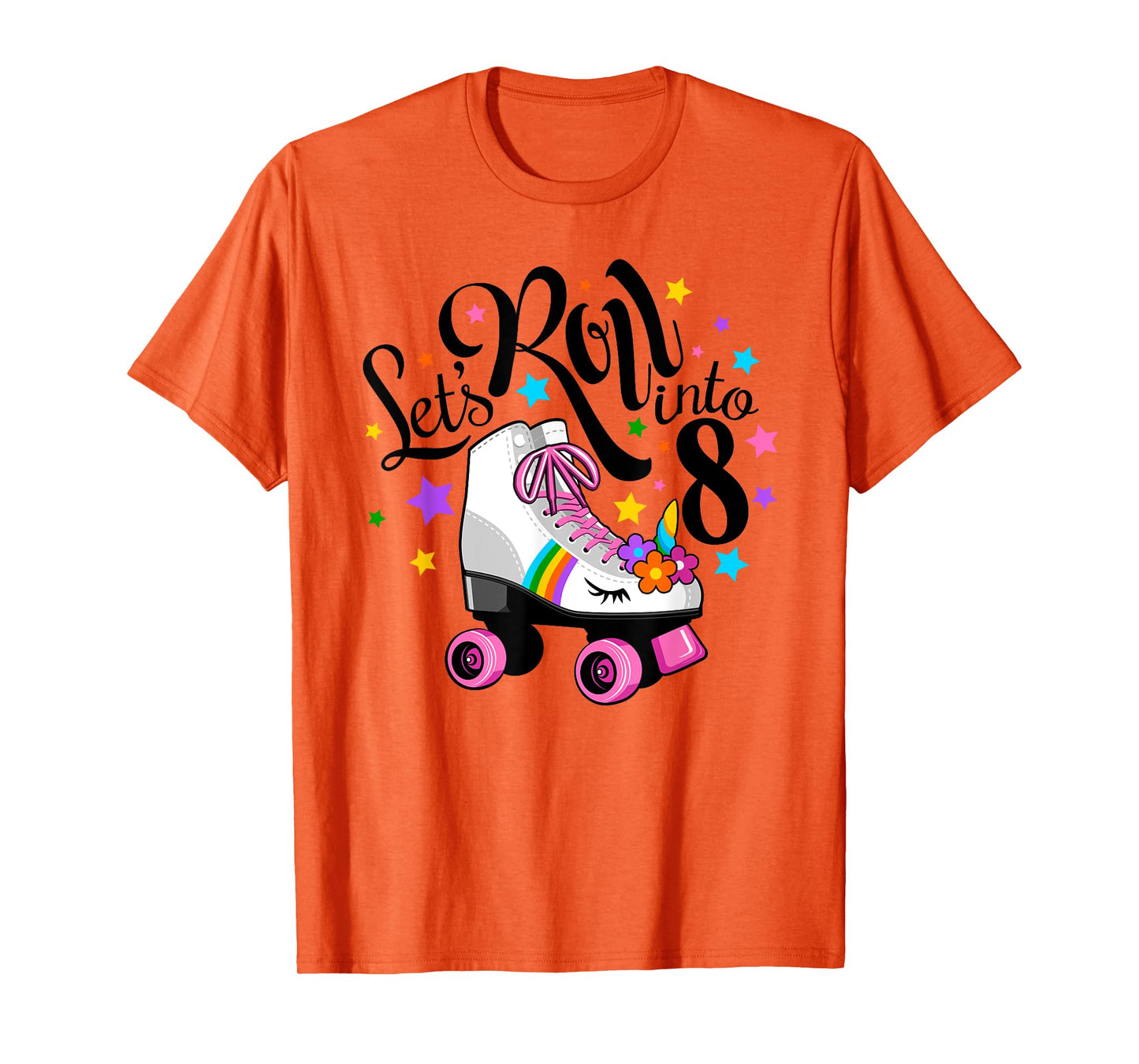 Lets roll into 8 Birthday. Unicorn, Roller skate T-Shirt