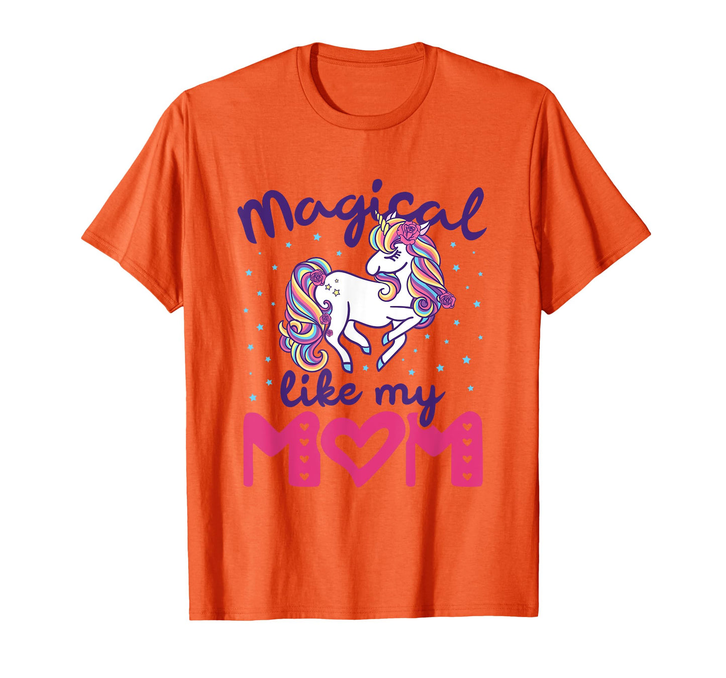 Magical Like My Mom Unicorn Girls Toddler Daughter Cute T-Shirt
