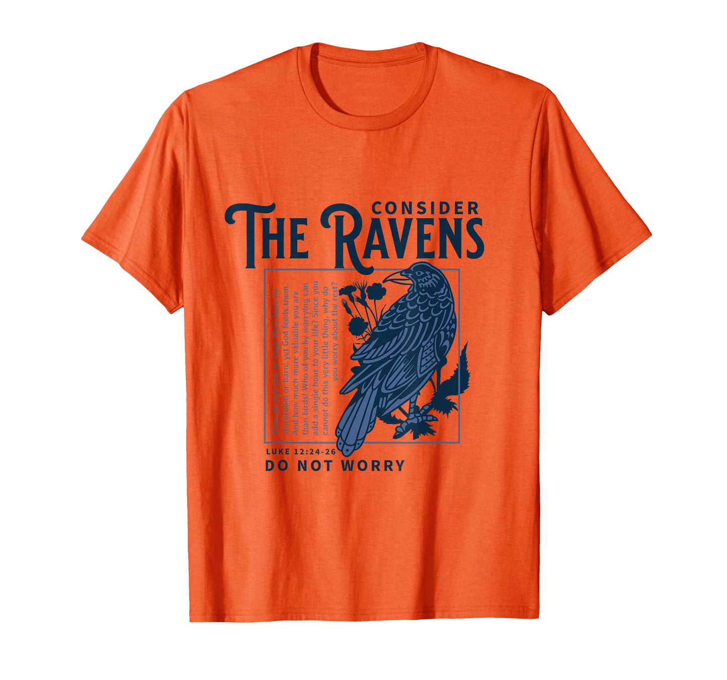 Consider the Ravens Christian Bible Scripture Luke 12:24:26 T-Shirt