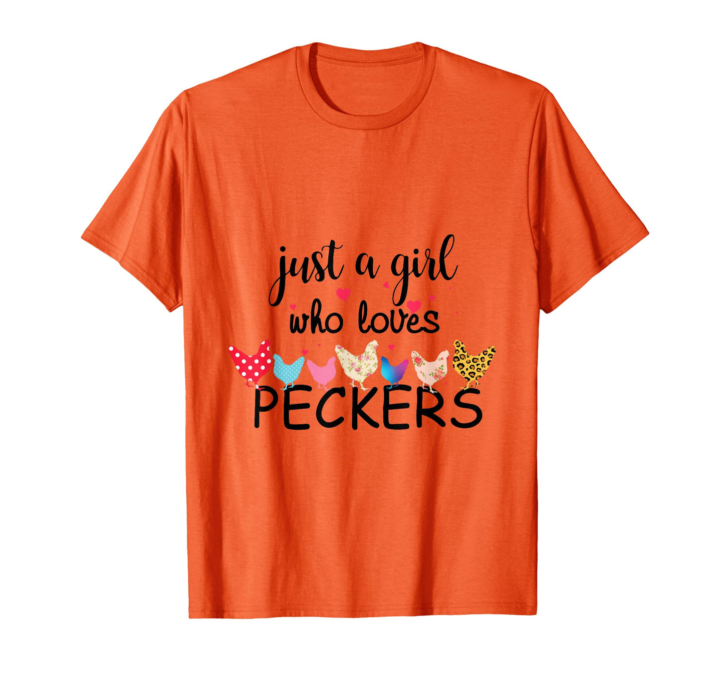 Just a Girl Who Loves Peckers T-Shirt