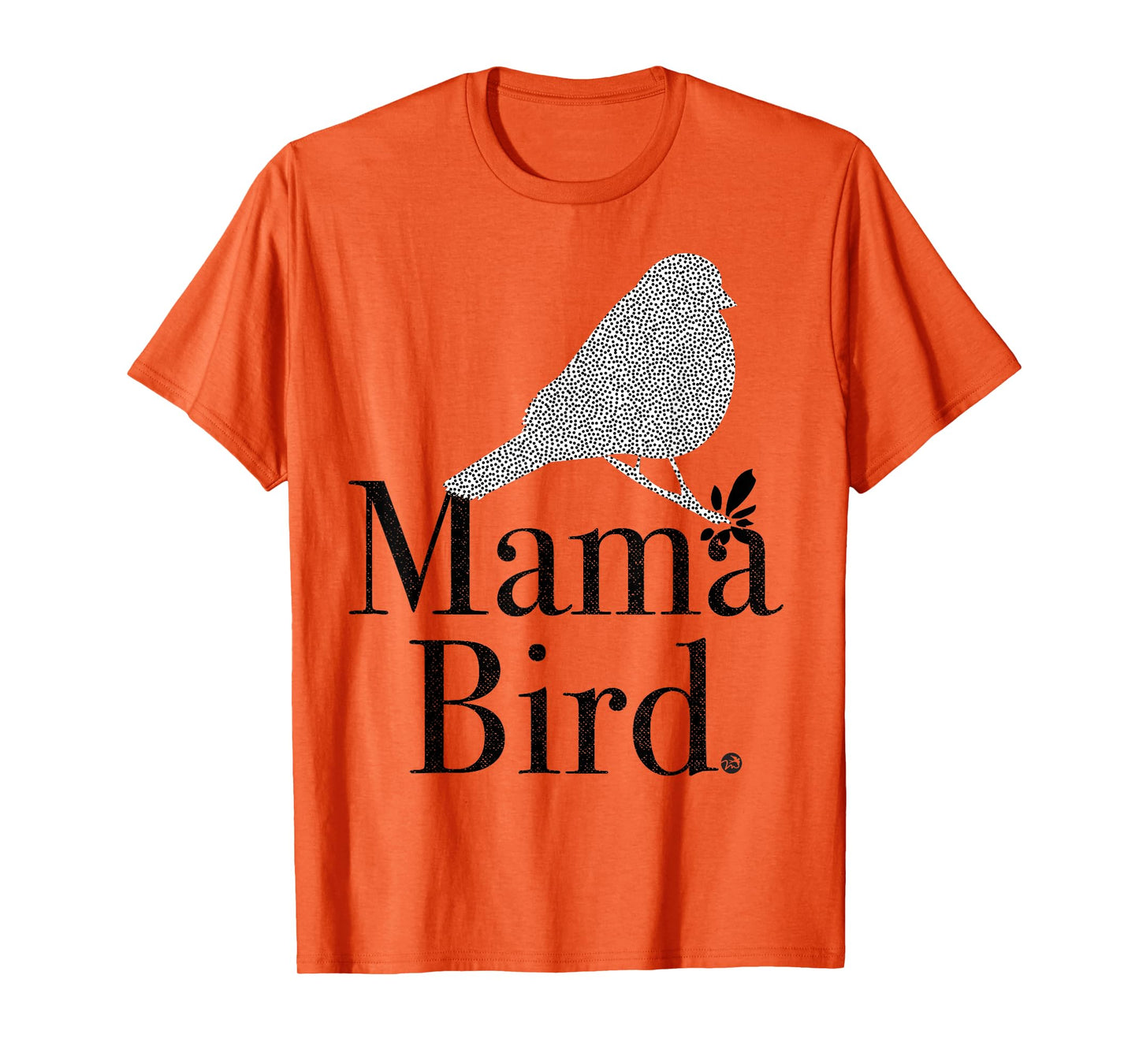 MAMA BIRD - black letters - mom, matching, baby mama, mother T-Shirt