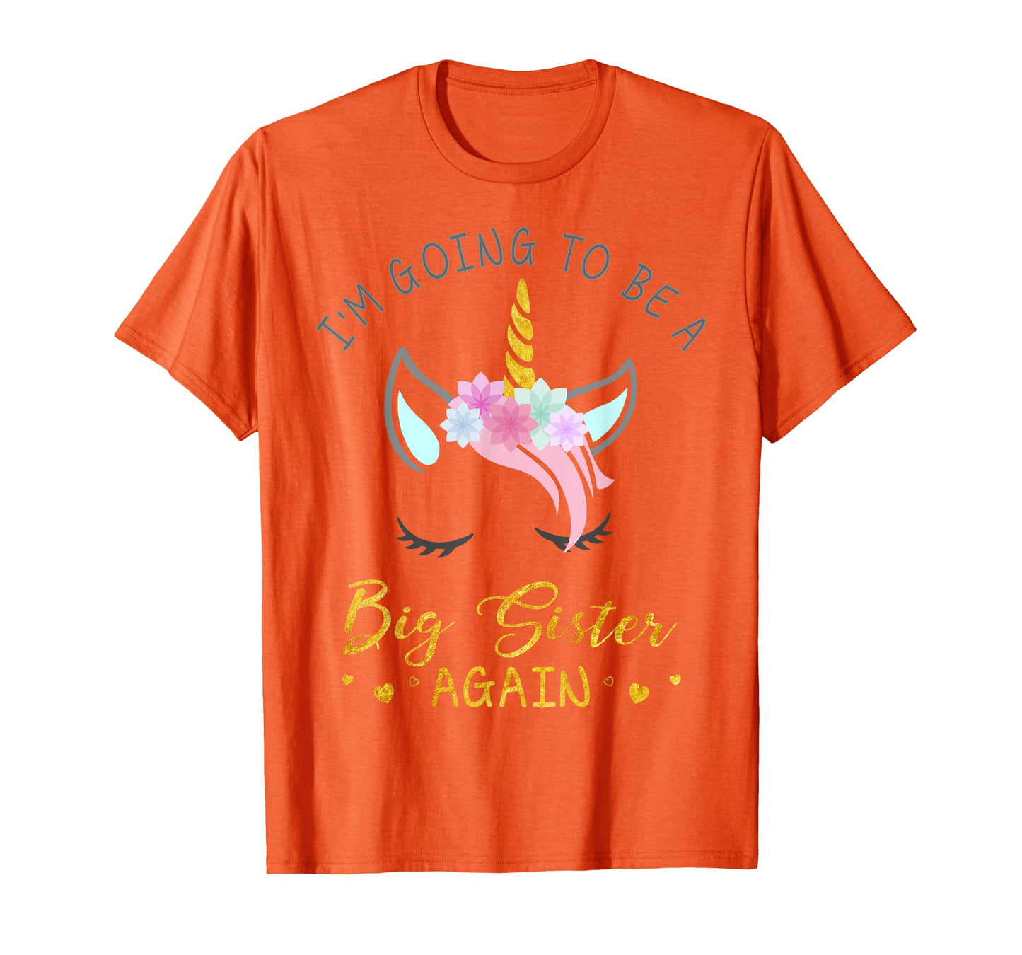 I'm Going To Be A Big Sister Again Unicorn T-Shirt for Girls