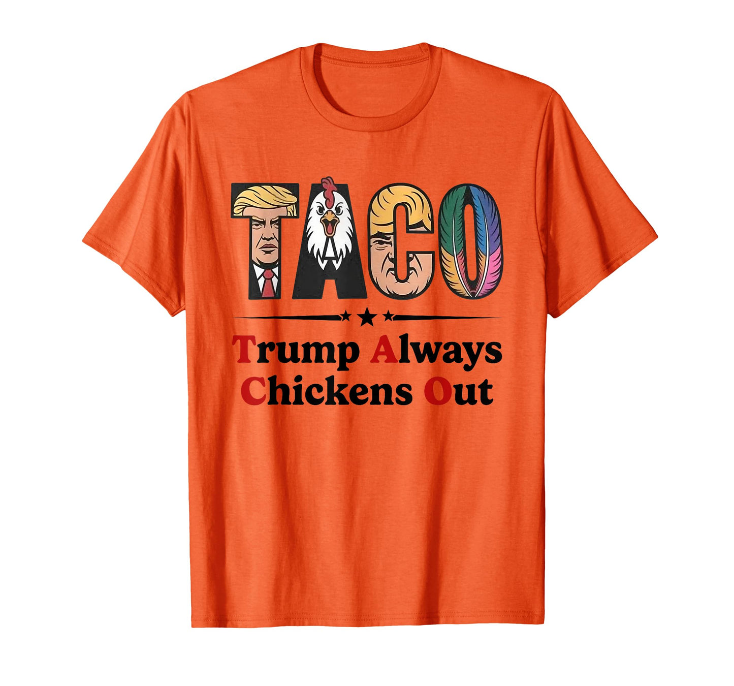 Trumps Always Chicken Out Taco America Vintage T-Shirt
