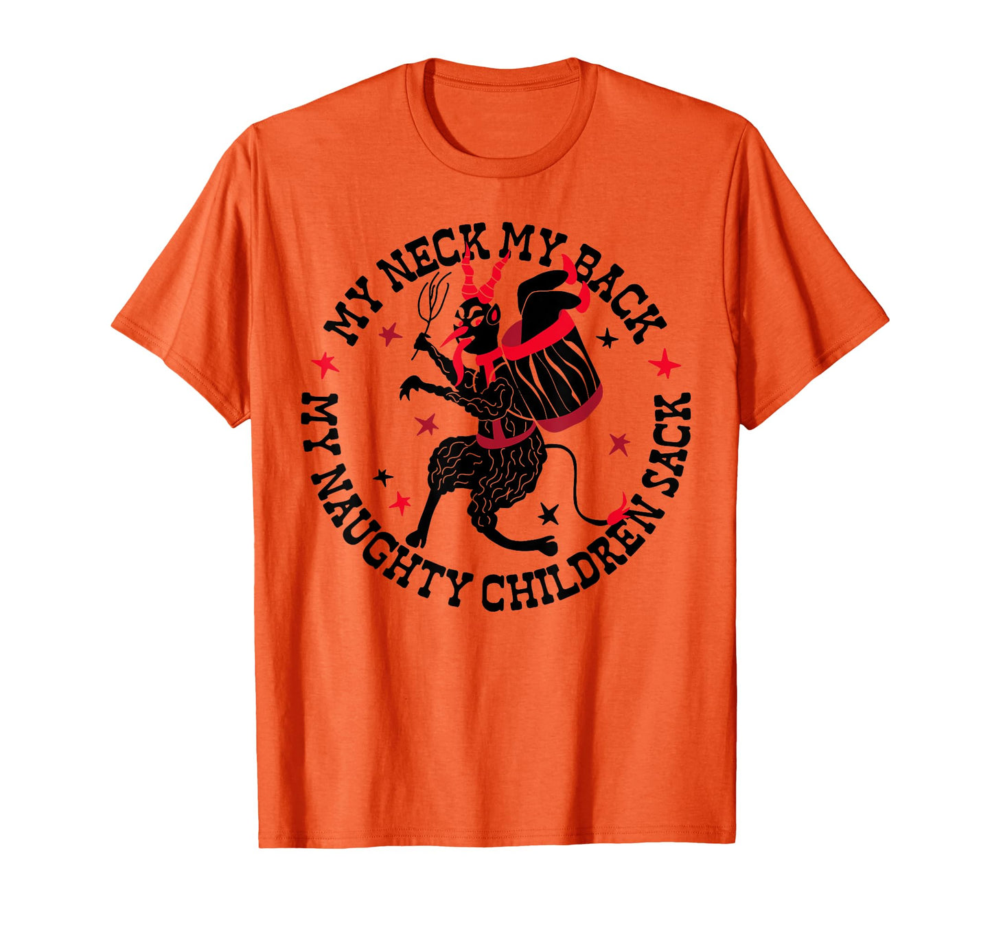 My Neck My Back My Naughty Children Sack T-Shirt