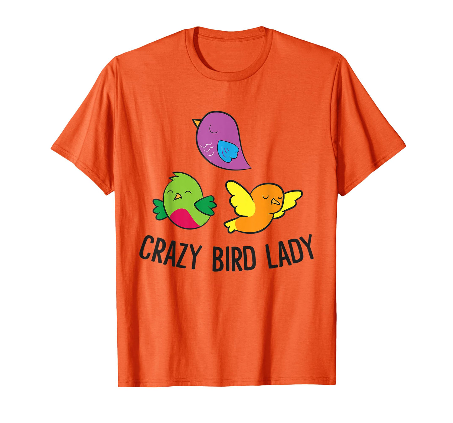 Bird Lover Crazy Bird Lady T-Shirt