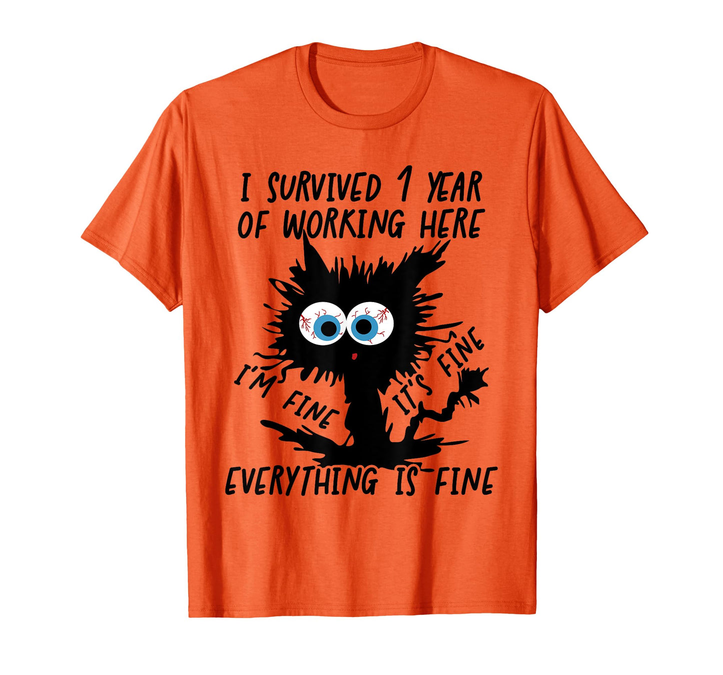 I Survived 1 Year Of Working Here T-Shirt
