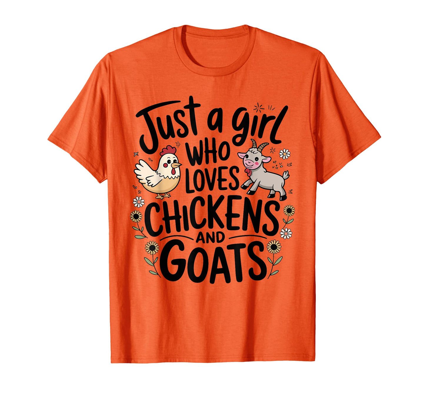 Just A Girl Who Loves Chicken And Goats Farming Farmer Women T-Shirt