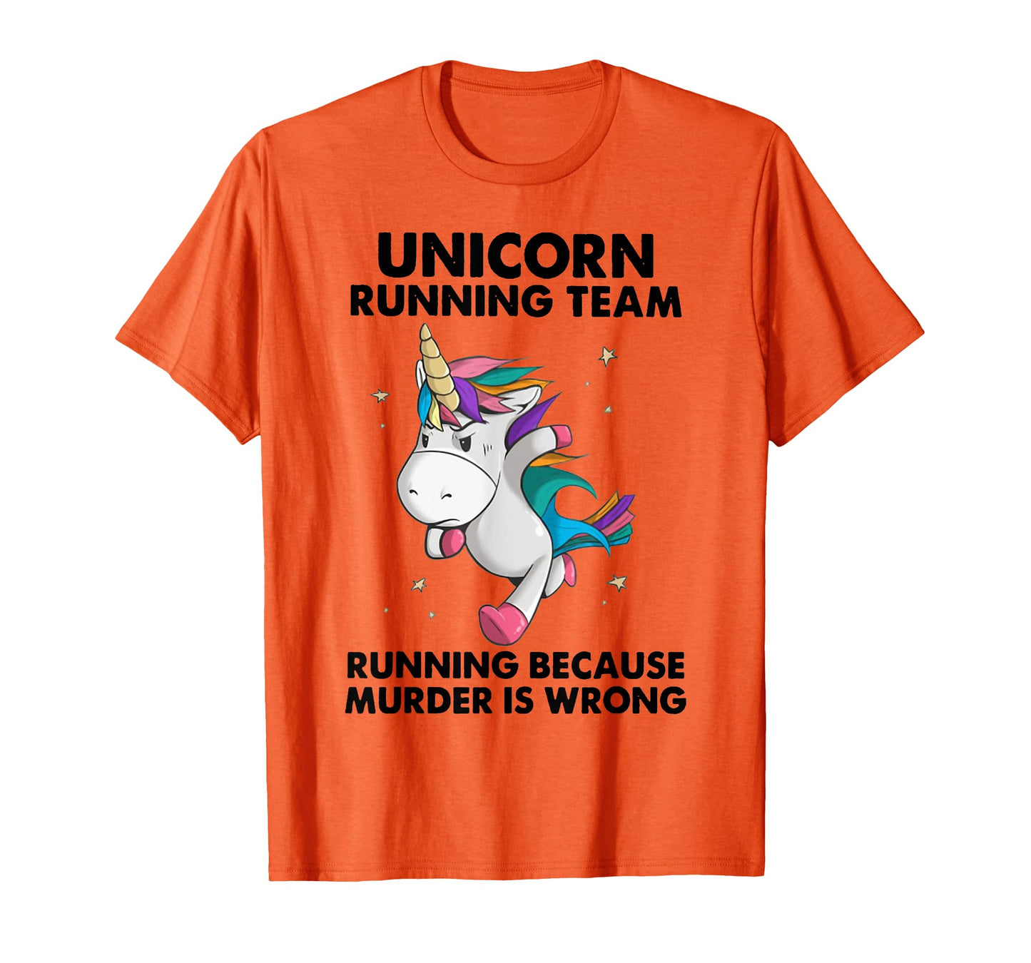 Unicorn Running Team Running Because Murder Is Wrong T-Shirt