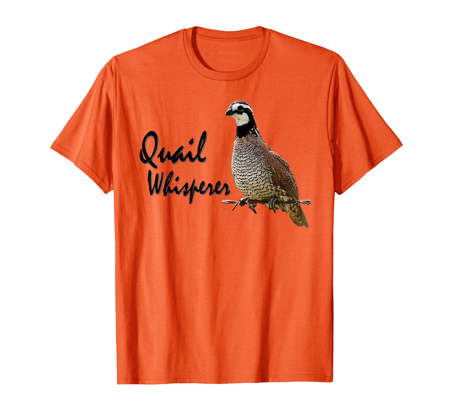 Quail Shirt, Quail Whisperer, Bobwhite quail T-Shirt