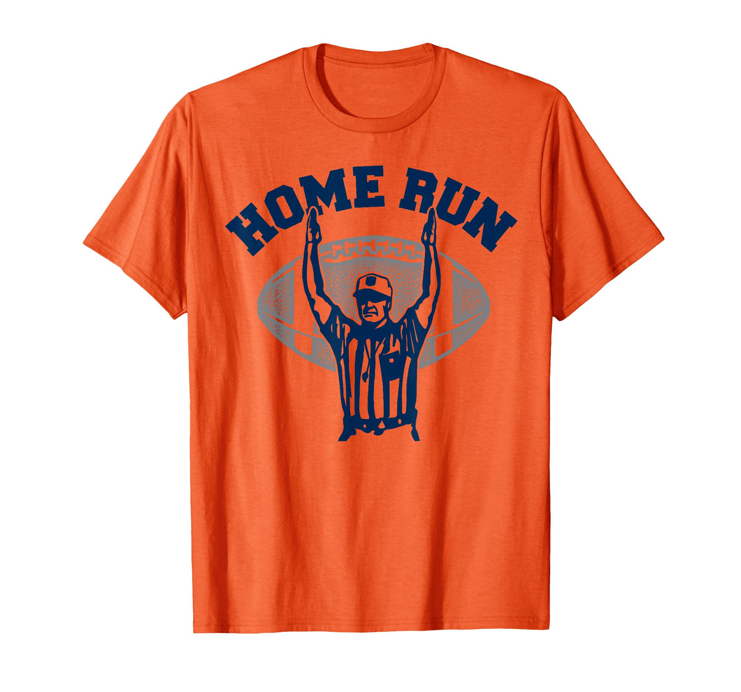 .Funny Football HomeRun Baseball Home Run Football Referee T-Shirt