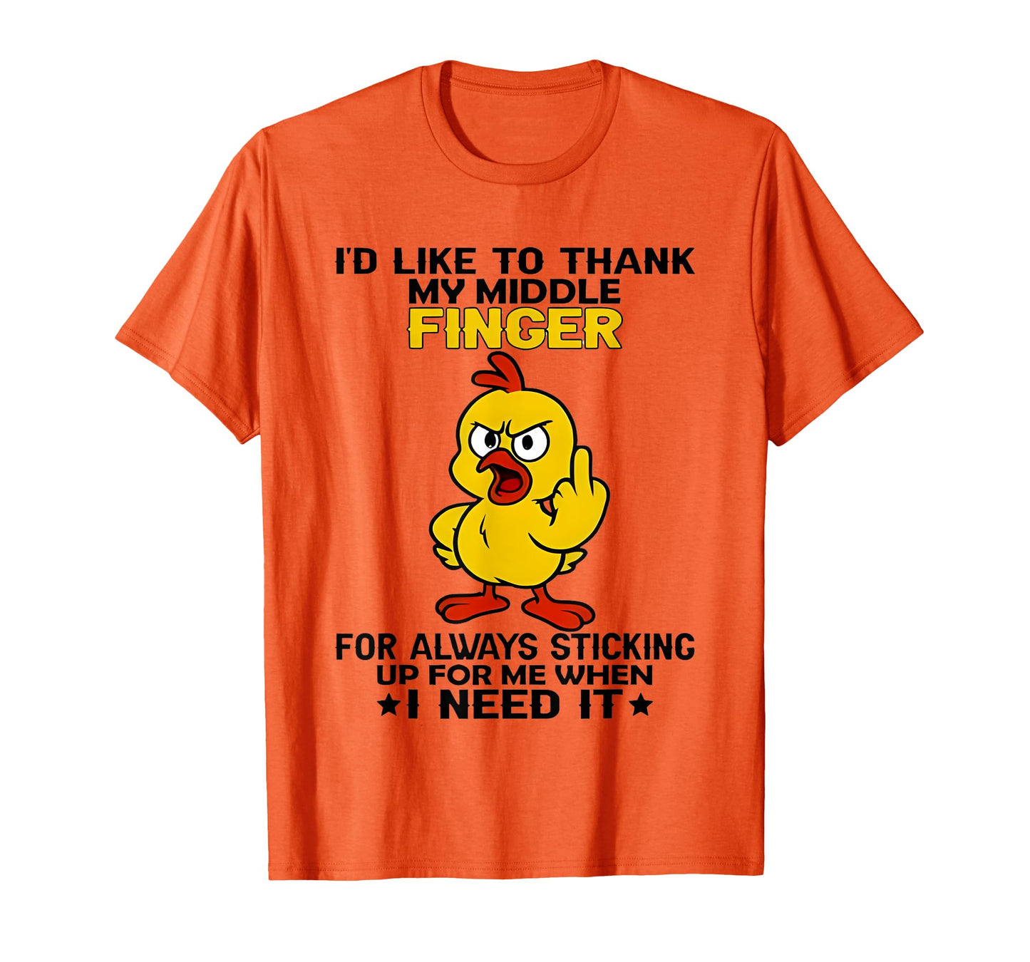 Chicken I’d Like To Thank My Middle Finger For Always T-Shirt