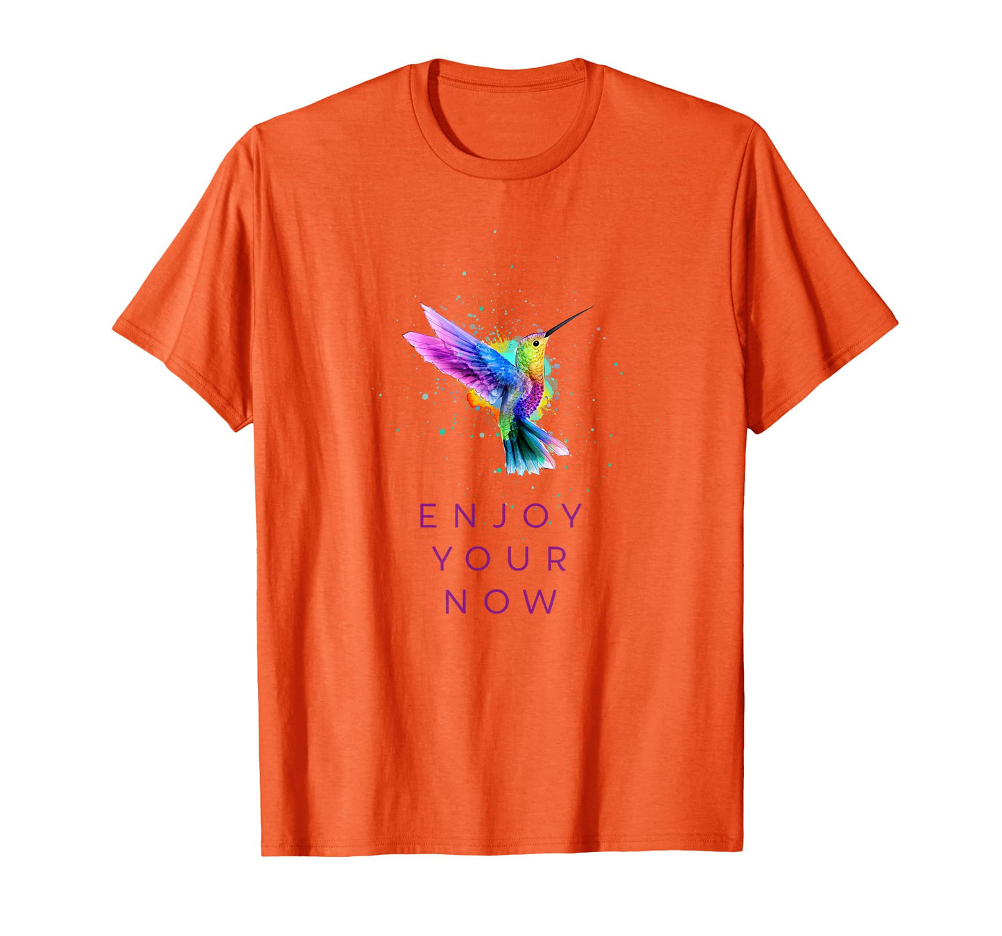 Cute Inspirational Watercolor Hummingbird - Enjoy Your Now T-Shirt