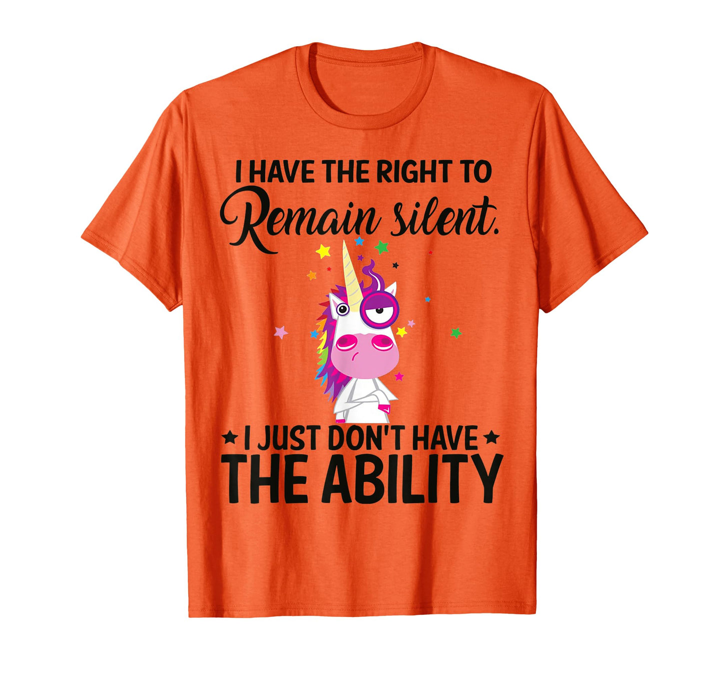 I Have The Right To Remain Silent Unicorn Shirt