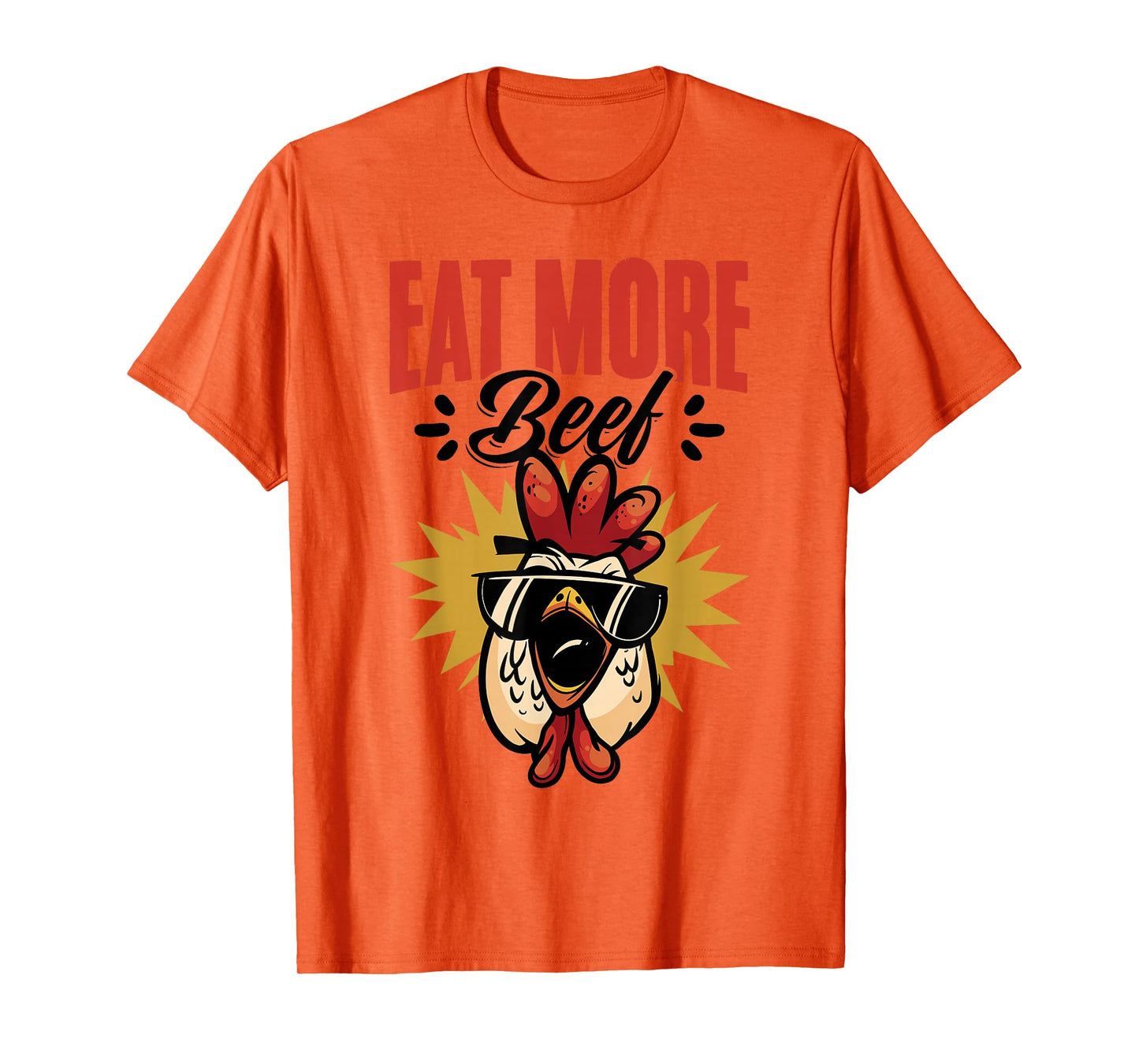Eat More Beef Chicken Farmer Beef Funny Quote T-Shirt
