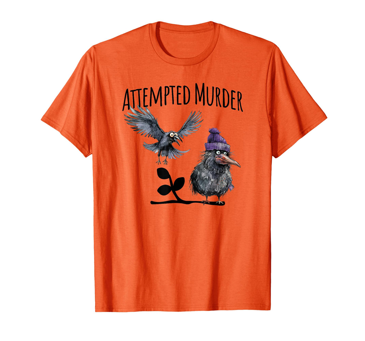 Attempted Murder funny crow visual pun design T-Shirt