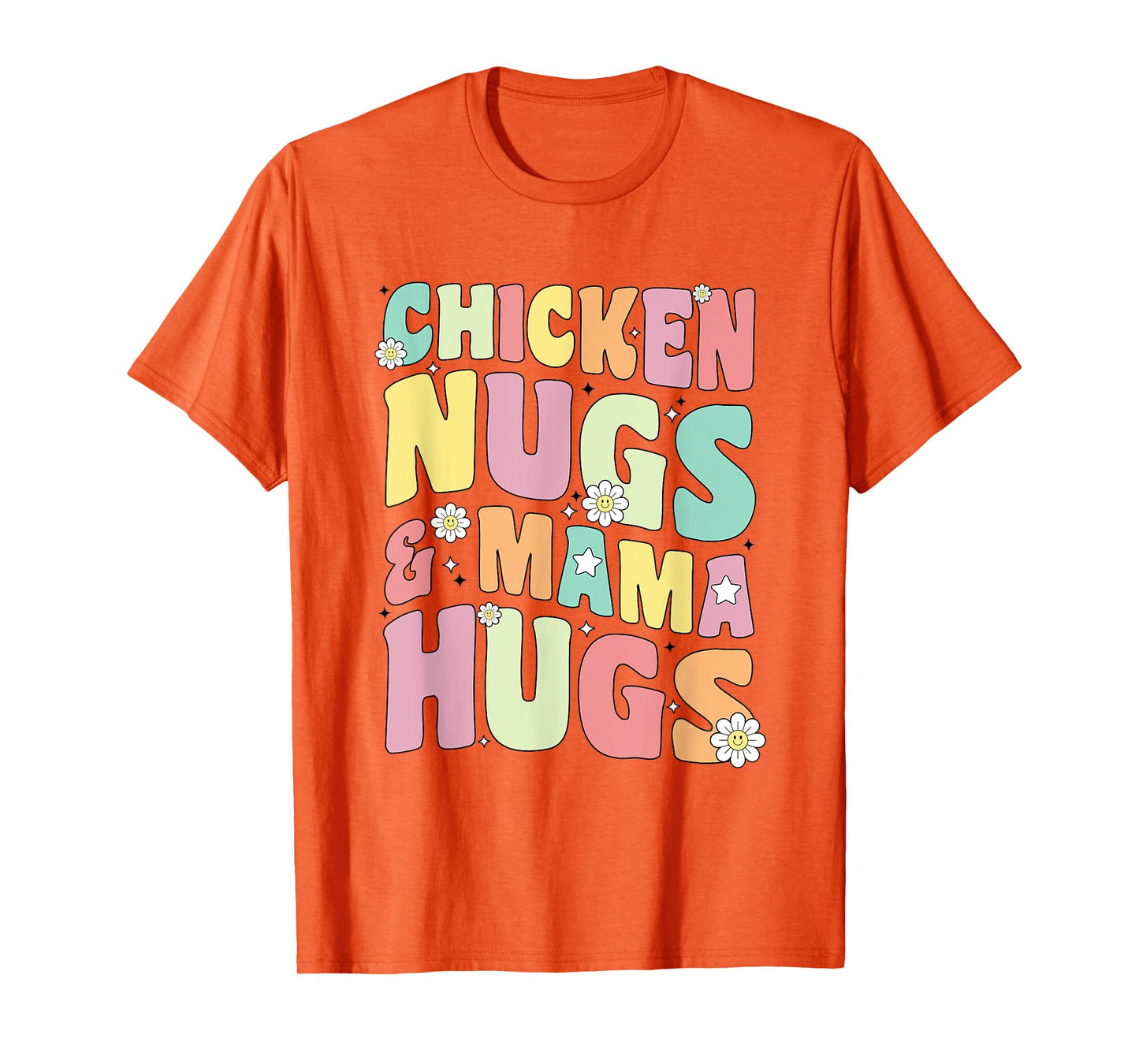 Chicken Nugs and Mama Hugs Toddler for Chicken Nugget Lover T-Shirt