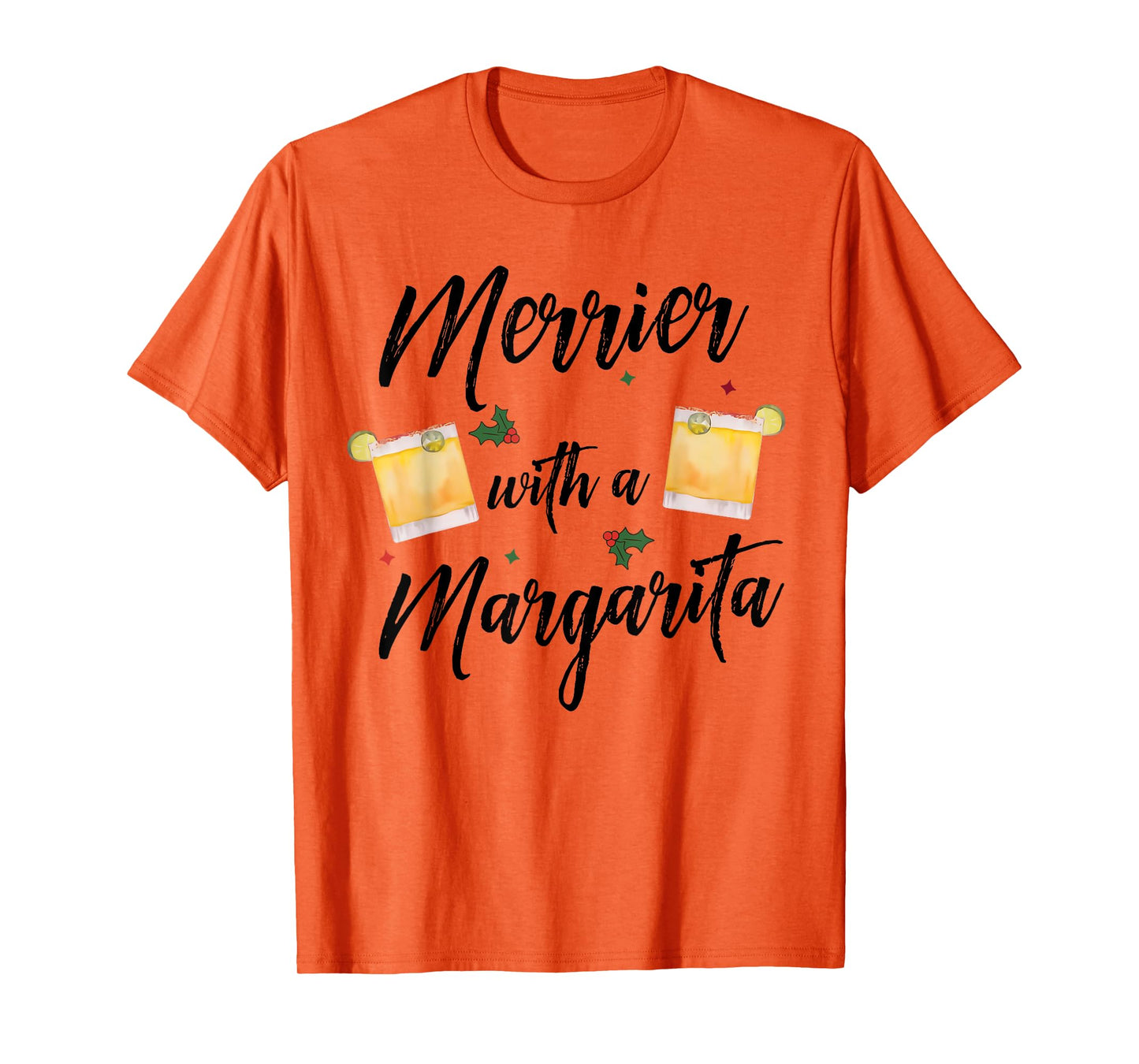 Merrier With A Margarita Christmas Margarita Xmas Tequila T-Shirt