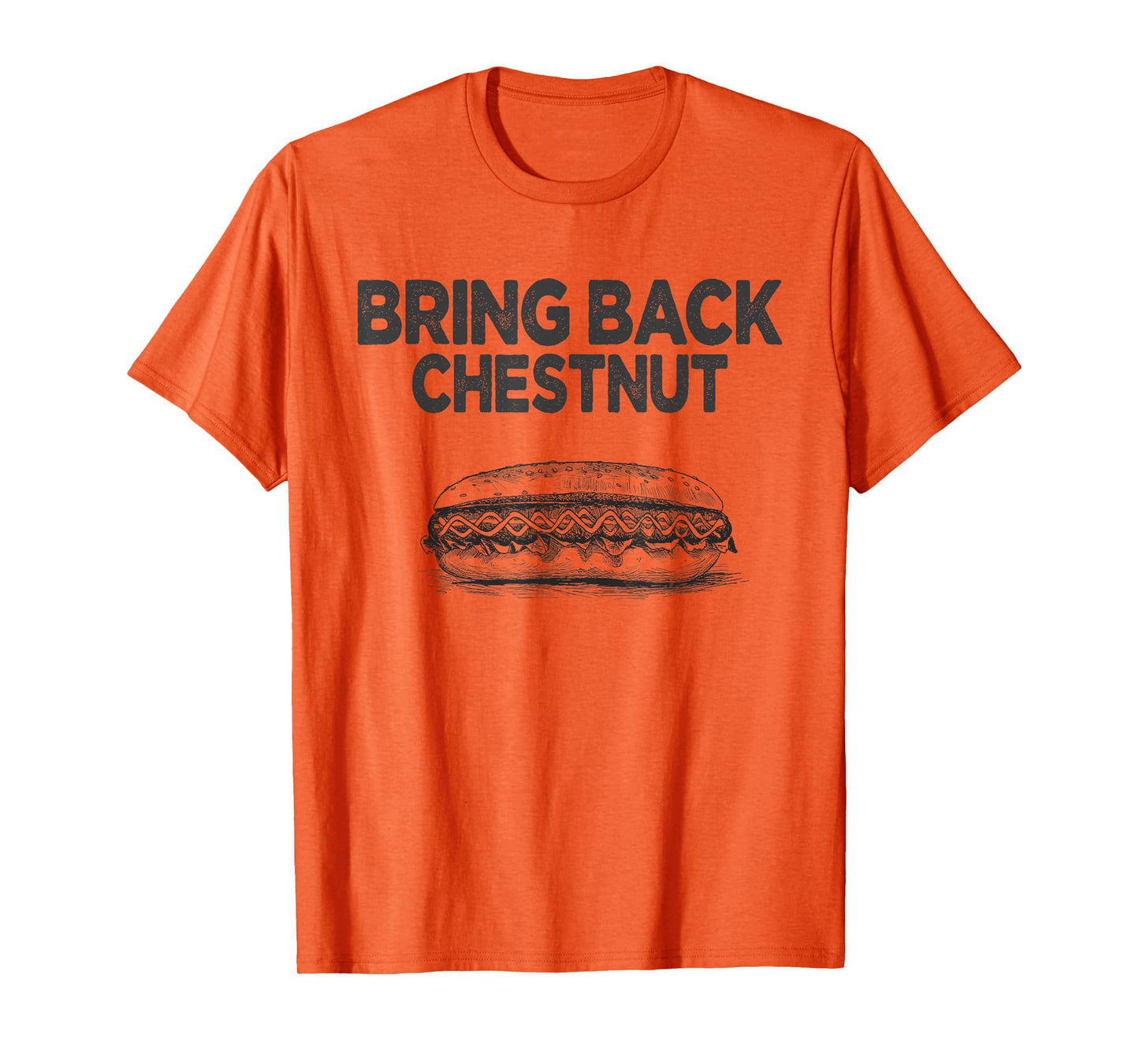 Bring Back Chestnut- Winner T-Shirt