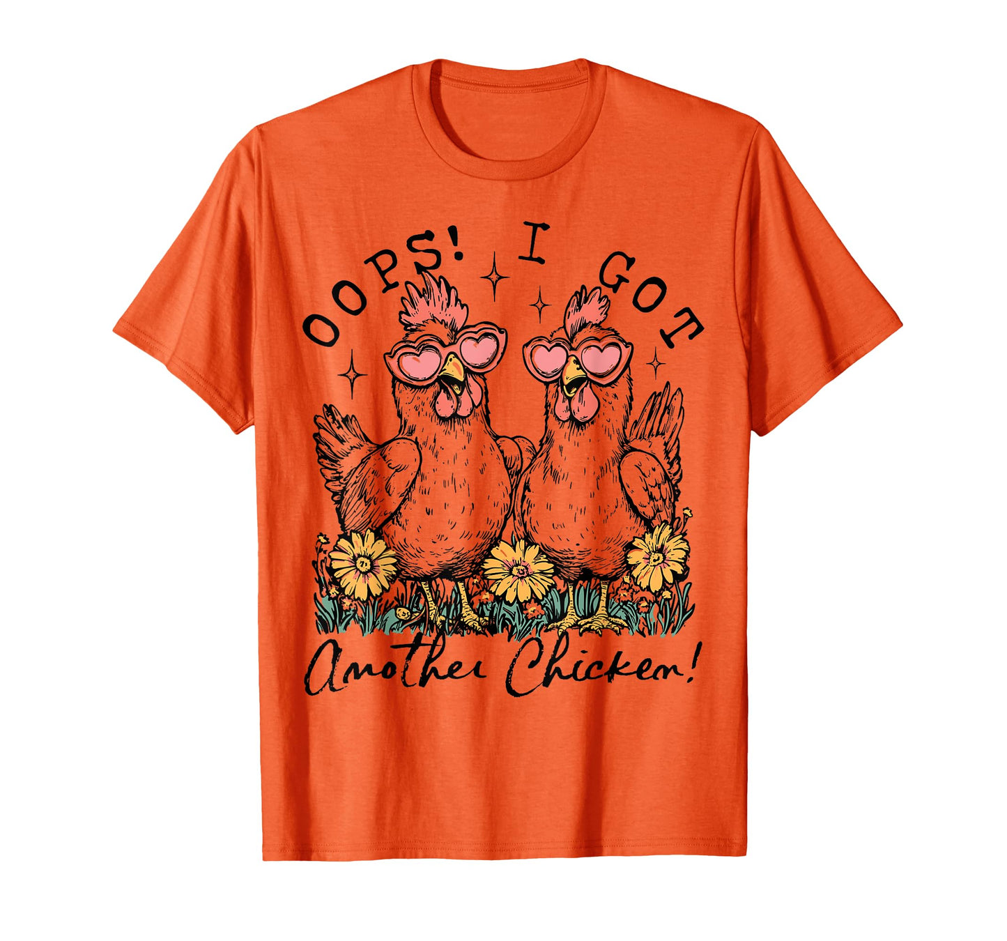 Oops I Got Another Chicken Funny Farm Animal Vintage T-Shirt
