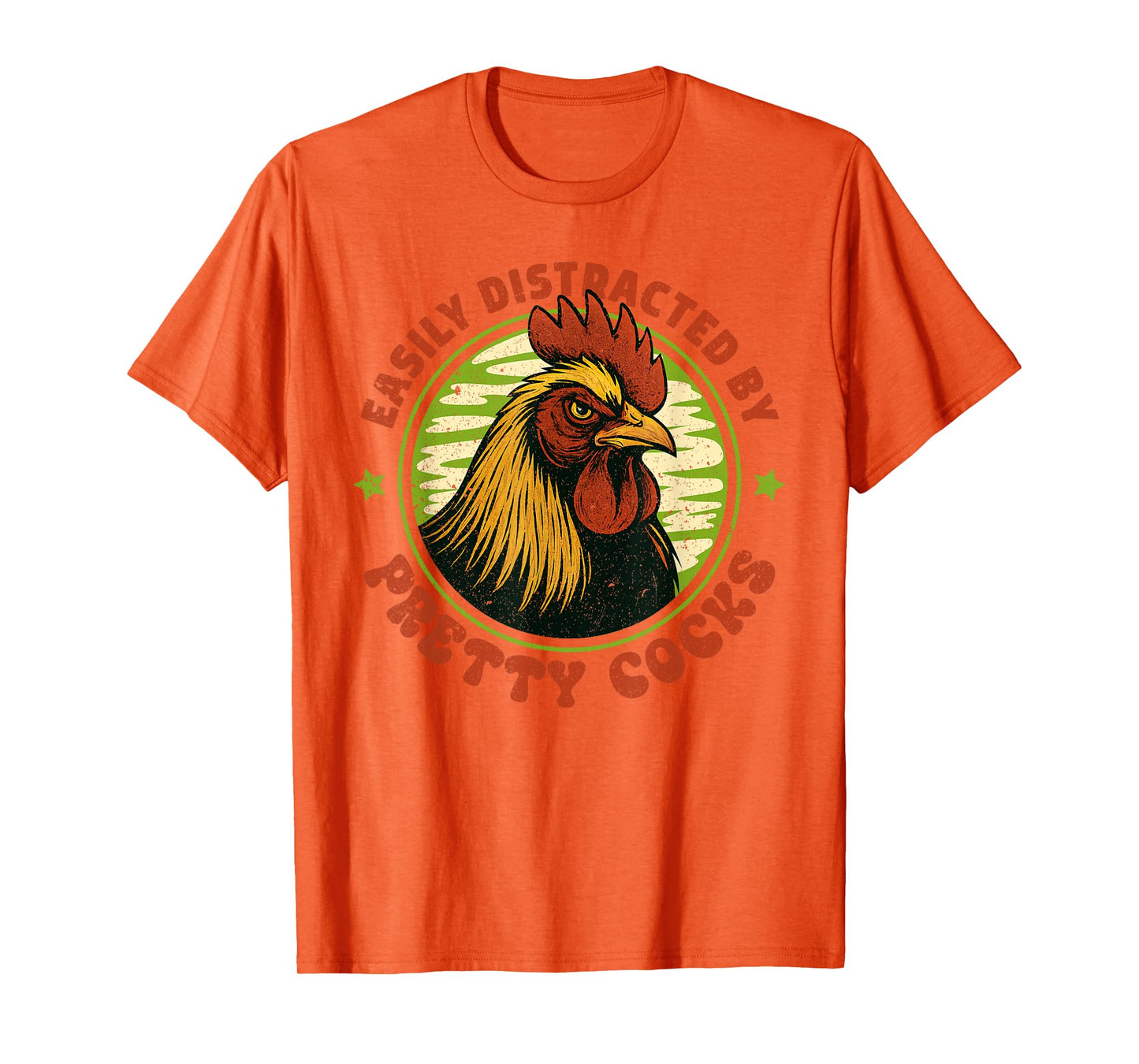 Easily Distracted by Pretty Cocks Inappropriate Funny Meme T-Shirt