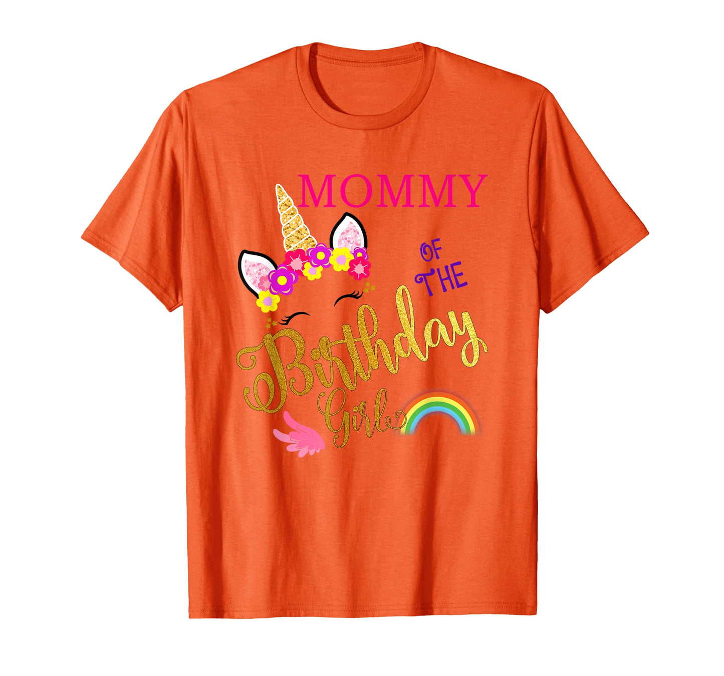 Mommy of The Birthday for Girl Mom Unicorn First Birthday T-Shirt