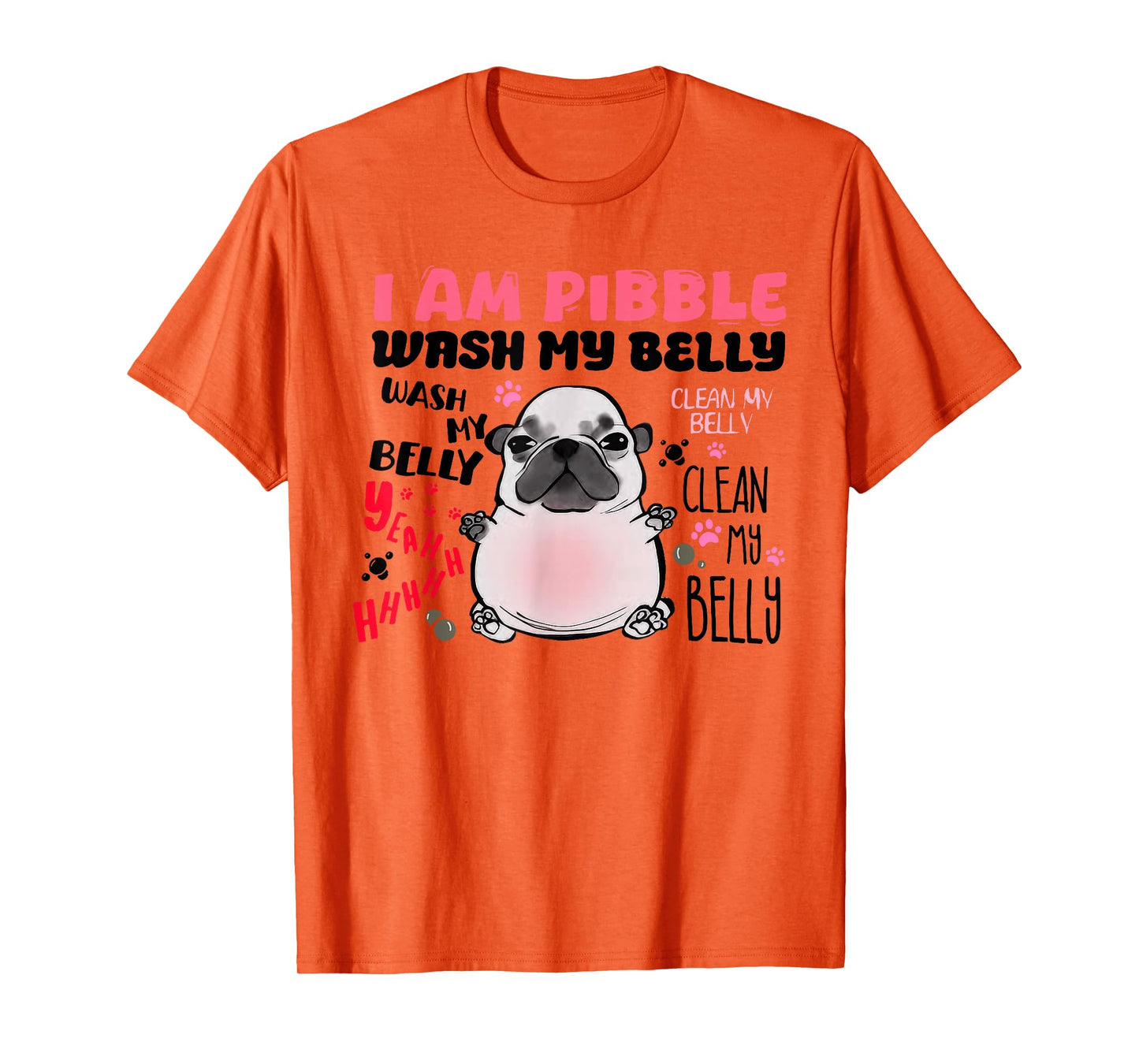 I Am Pibble Wash My Belly Pibble Meme Funny Dog Brainrot T-Shirt