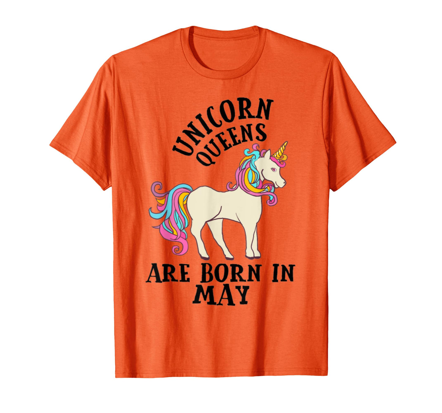 Unicorn Queens Are Born In May Birthday T-Shirt