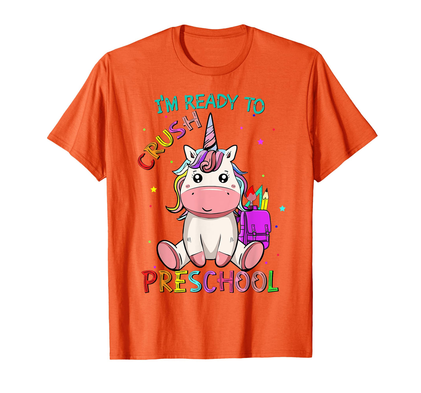 I'm Ready To Crush preschool back to school unicorn girls T-Shirt