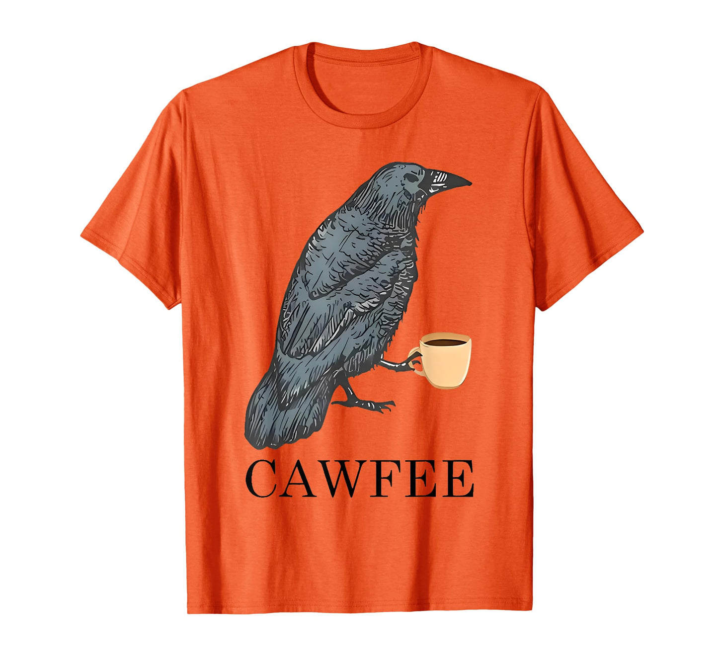 Cawfee - Funny Crow Coffee Drinking Pun Caffeine Funny Bird T-Shirt