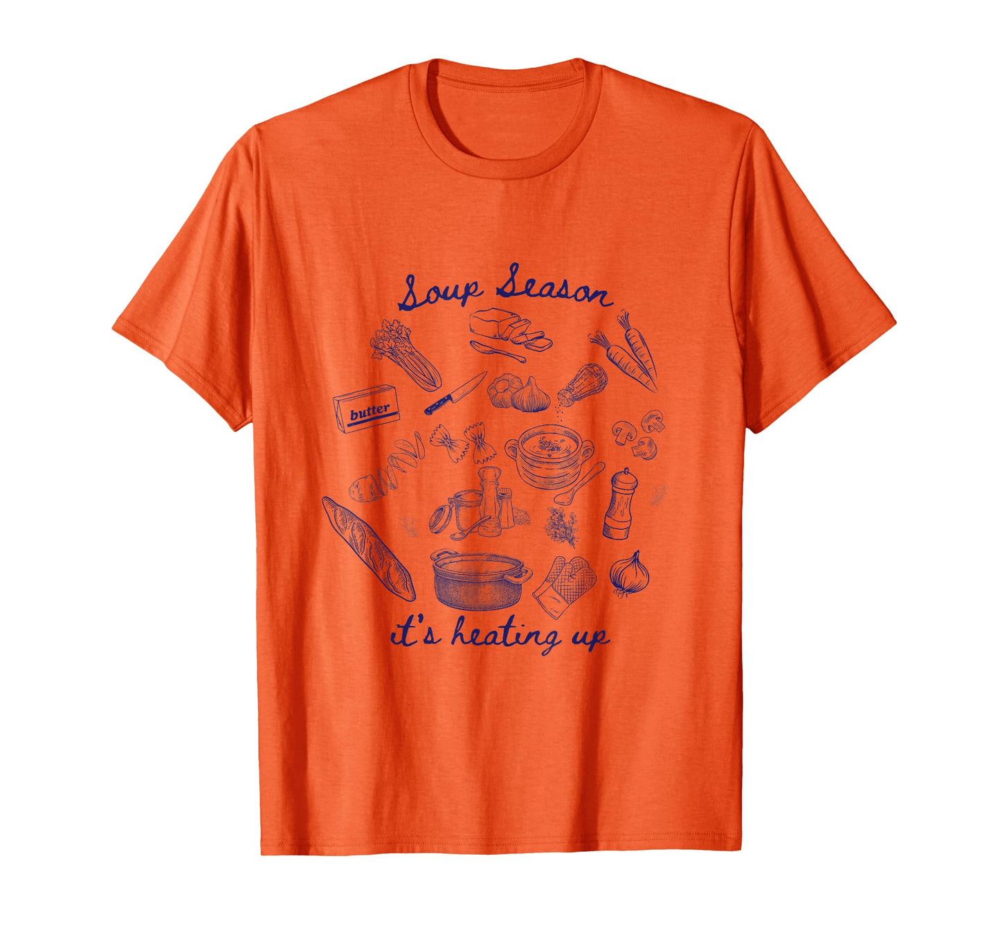 Soup Season, it's heating up! T-Shirt