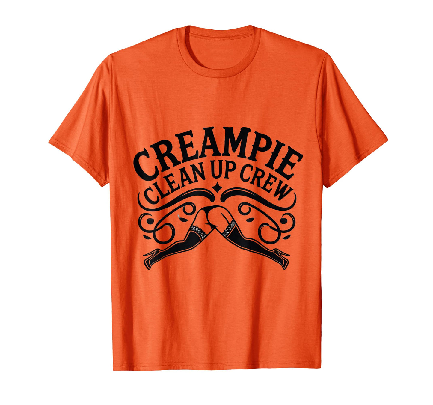 Creampie Clean Up Crew Swinger Lifestyle Naughty Adult Humor T-Shirt