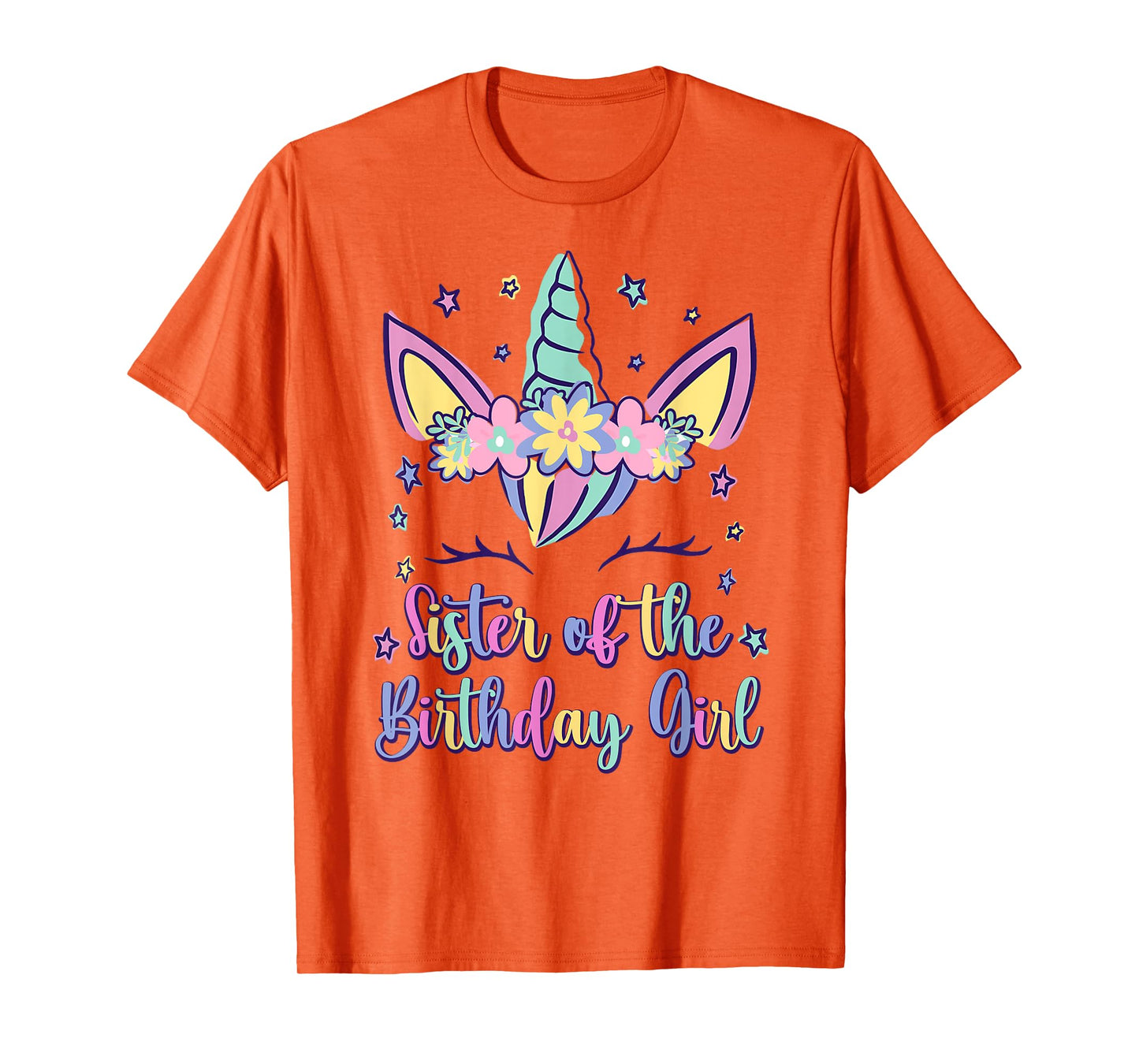 Sister Of The Birthday Girl Sis Unicorn Princess Bday Party T-Shirt