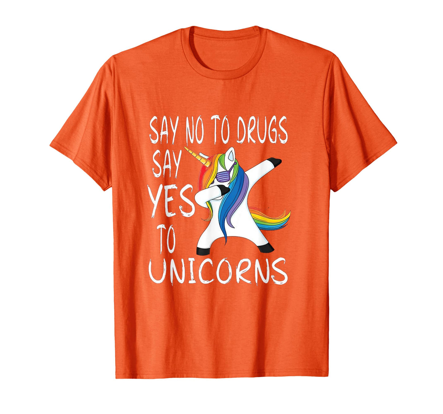 Say No To Drugs Say Yes to Unicorns Red Ribbon Week Unisex T-Shirt