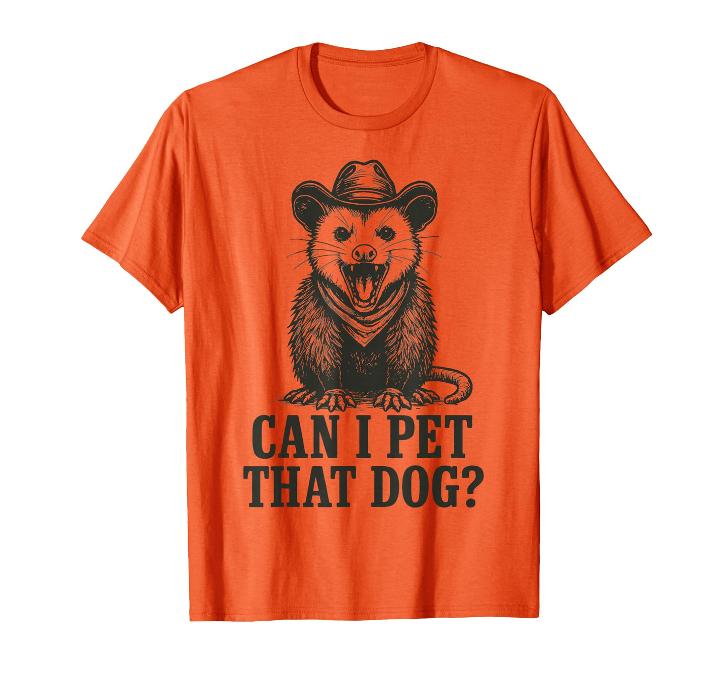 Can I Pet That Dog Opossum T-Shirt