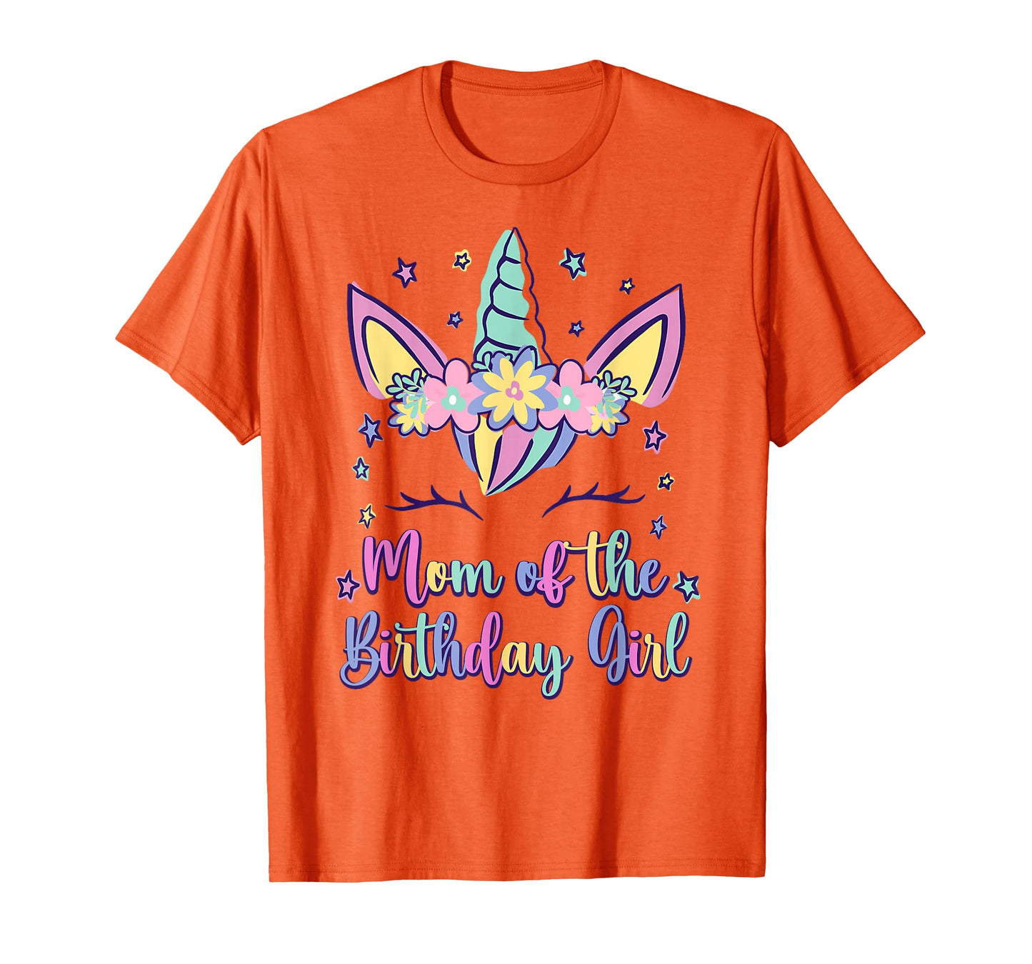 Mom Of The Birthday Girl Mommy Unicorn Princess Bday Party T-Shirt