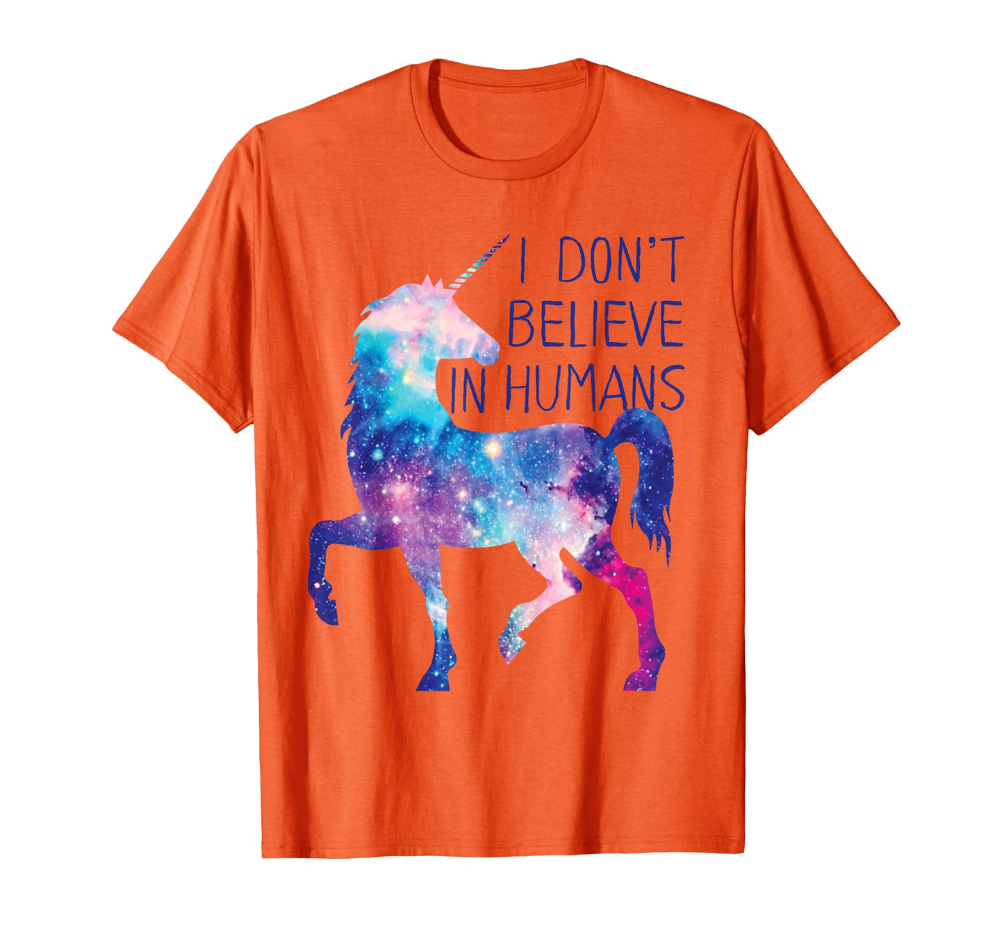 Unicorn Galaxy T-Shirt. I Don't Believe in Humans Shirt