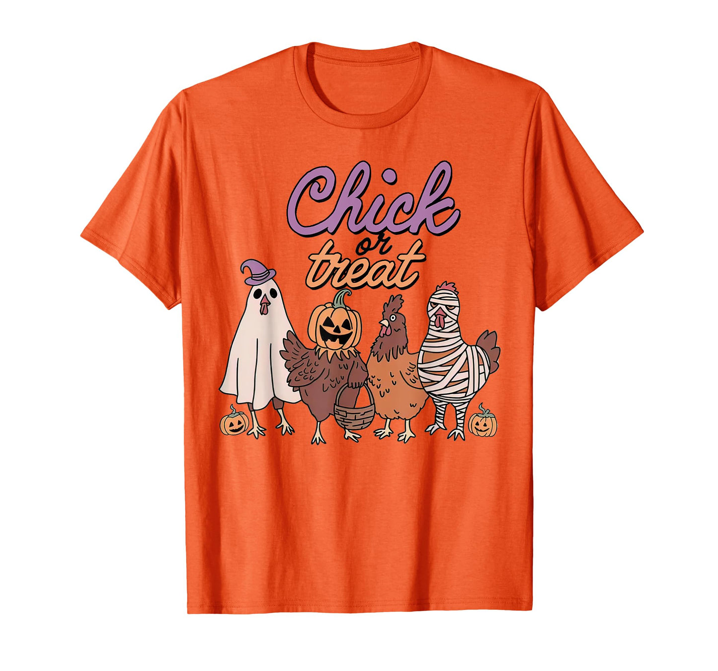 Chick Or Treat Funny Halloween For Chickens Lovers Tees T-Shirt
