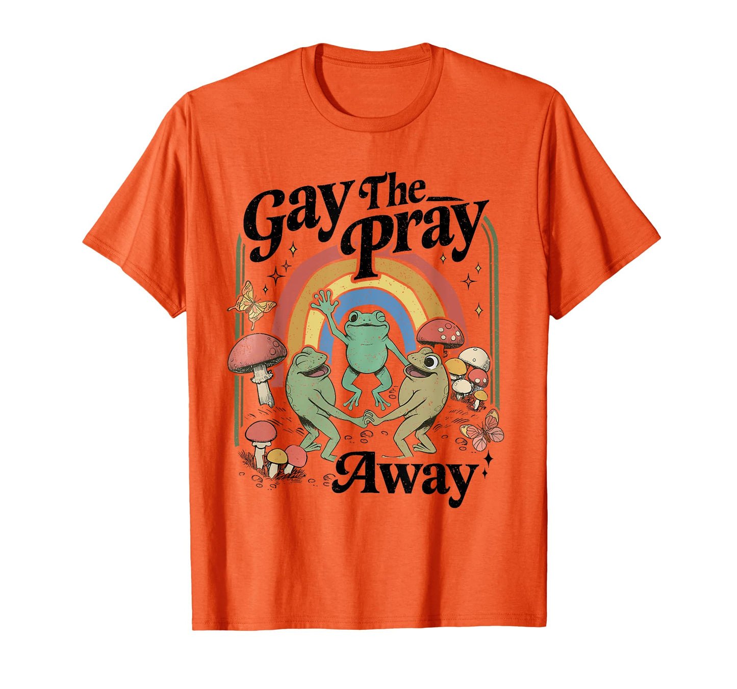 Gay The Pray Away Rainbow LGBT Pride Frogs Dancing T-Shirt
