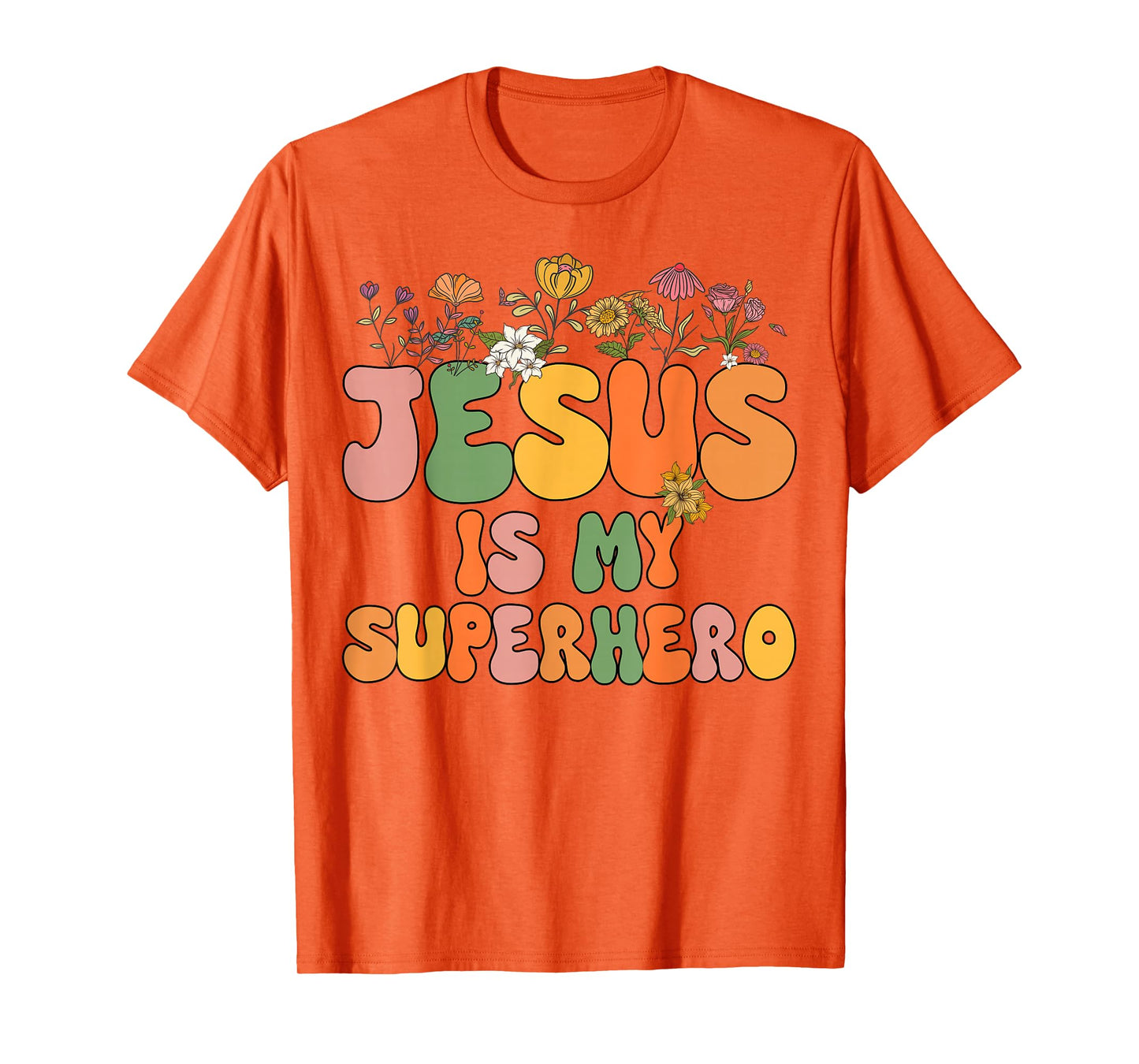 Toddler Girls Jesus is My Superhero Christian Sister God Mom T-Shirt