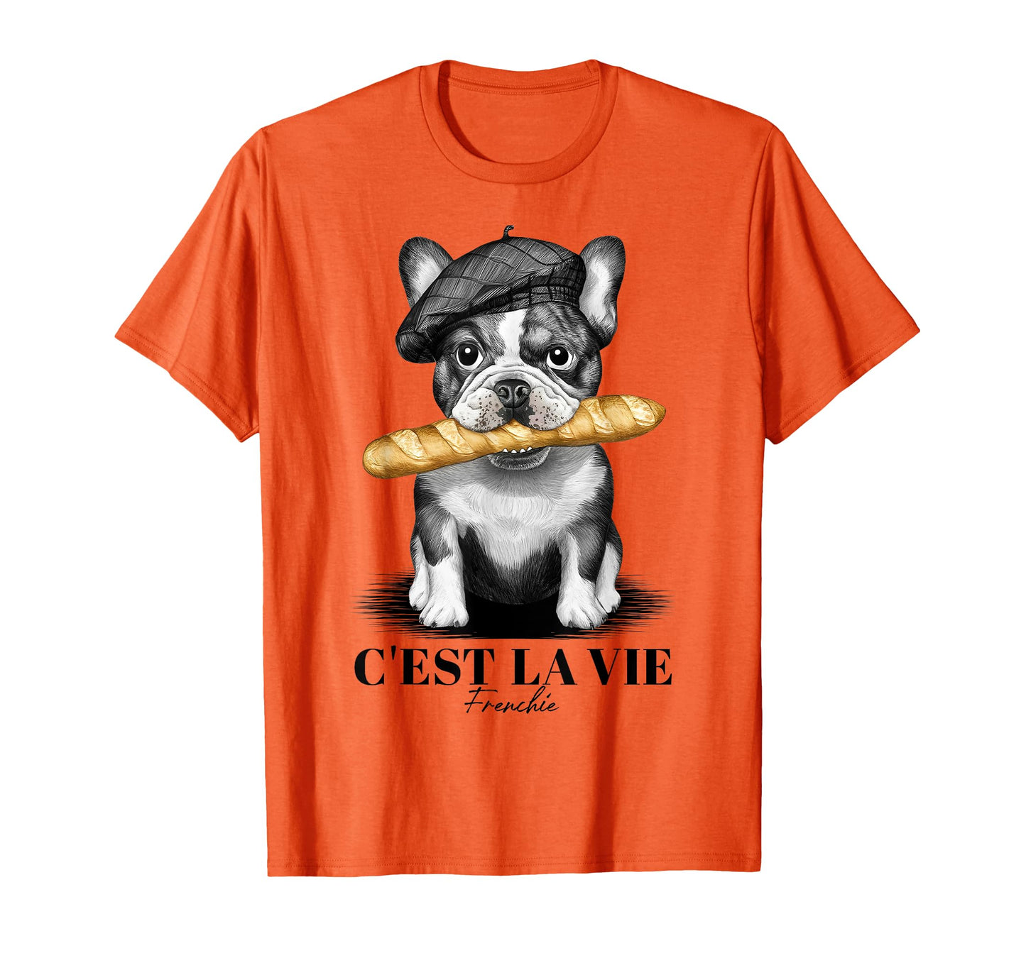 French Bulldog Frenchie Dog Lover Dad Dog Mom C'est La Vie T-Shirt