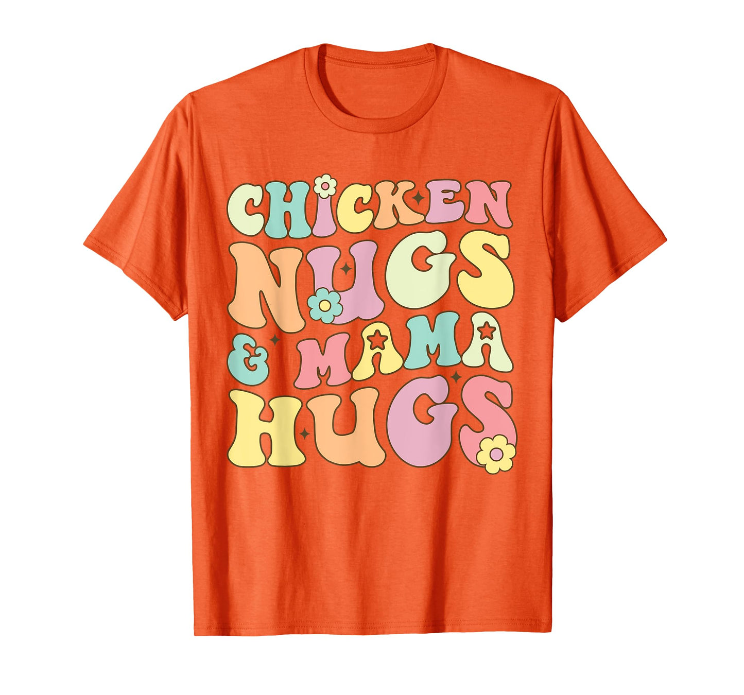 Retro Groovy Chicken Nugs and Mama Hugs Toddler Nuggets T-Shirt