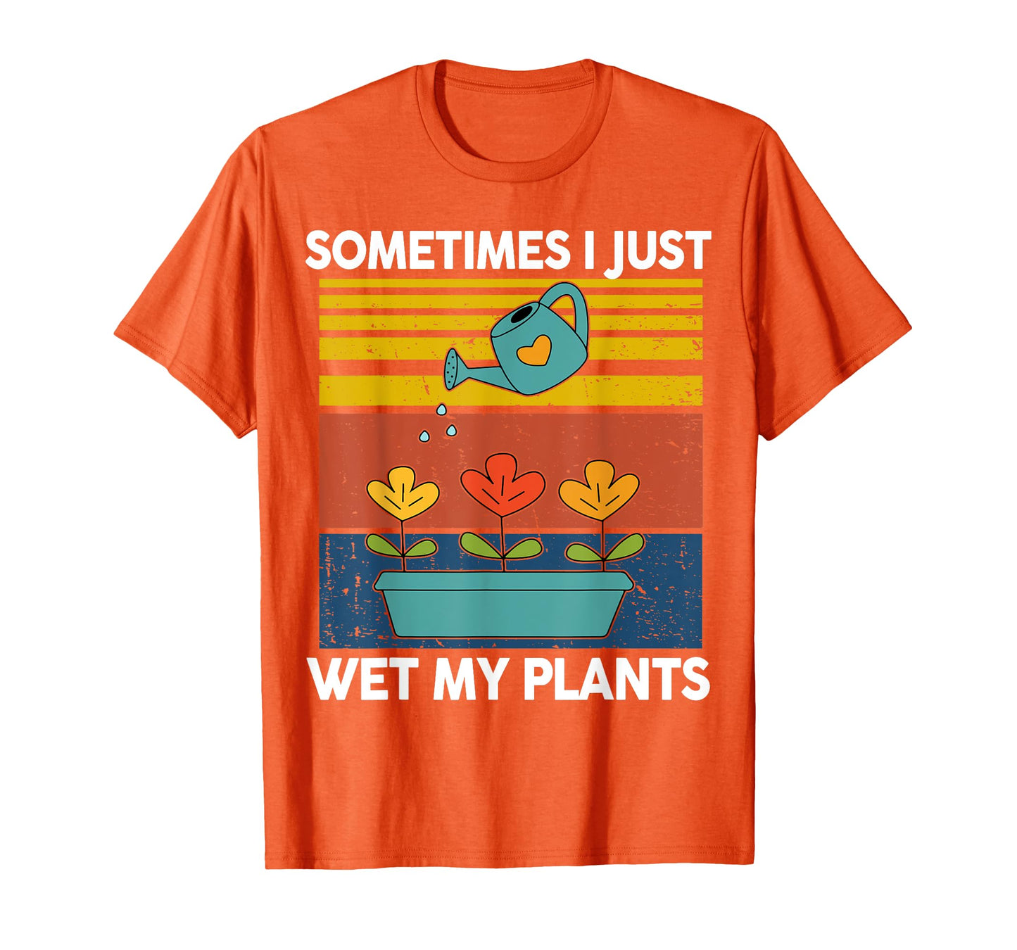 Garden-Shirt Sometime I Just Wet My Plant Funny Mom Women T-Shirt