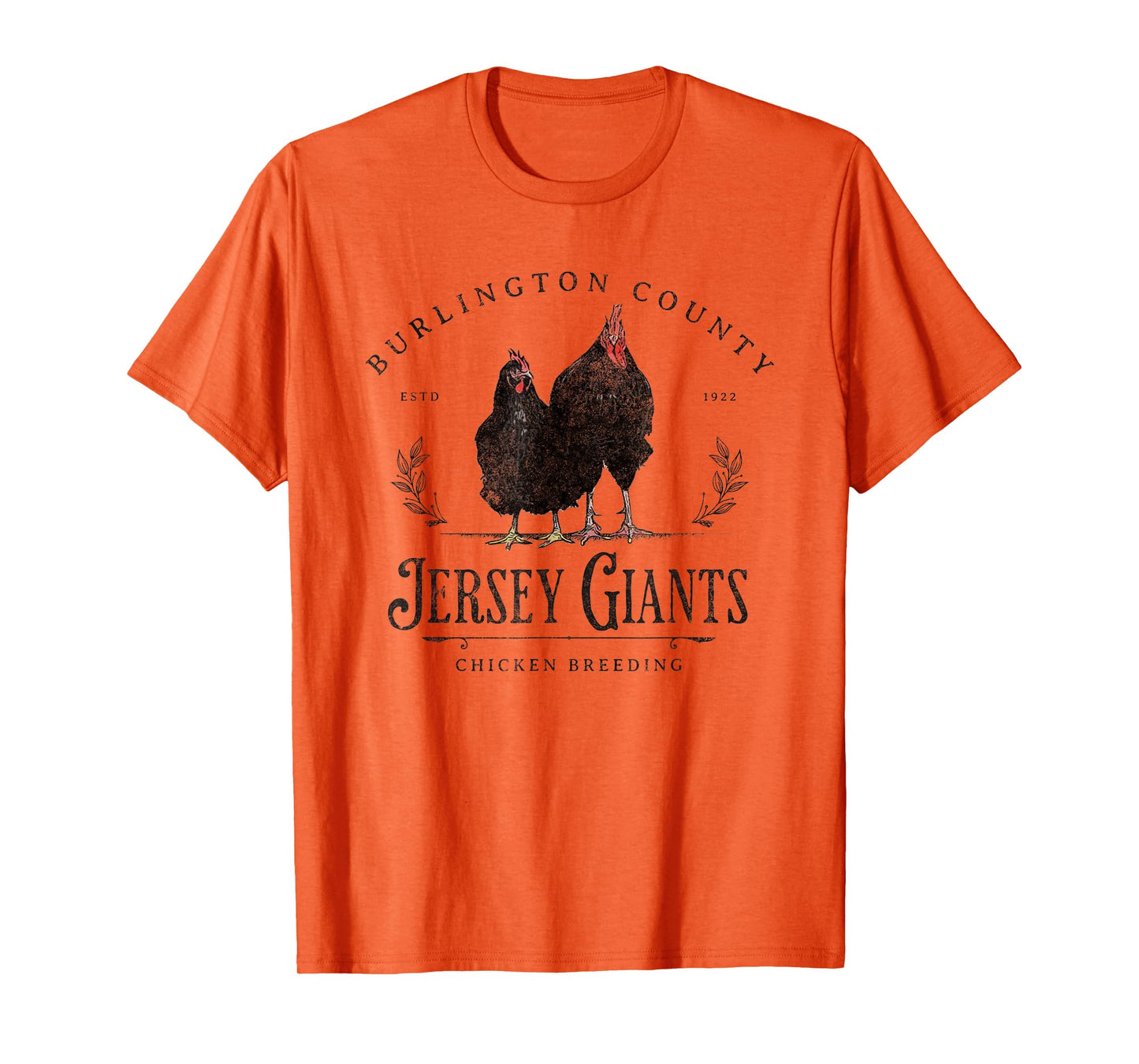 Jersey Giants Chicken Breeding Burlington County Farming T-Shirt