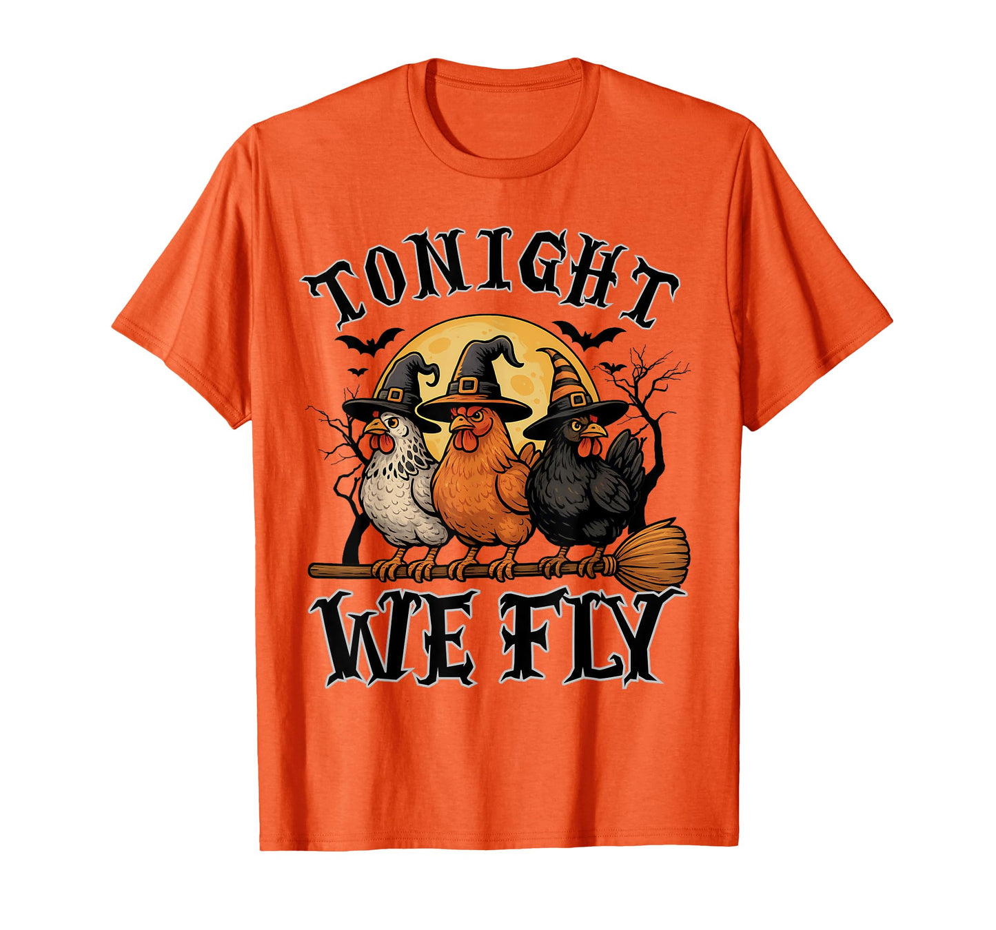 Tonight We Fly Funny Chicken Spooky Season Farm Halloween T-Shirt