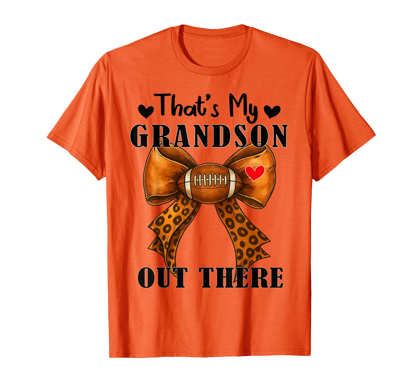 Bow Leopard That's My Grandson Out There Football Grandma T-Shirt