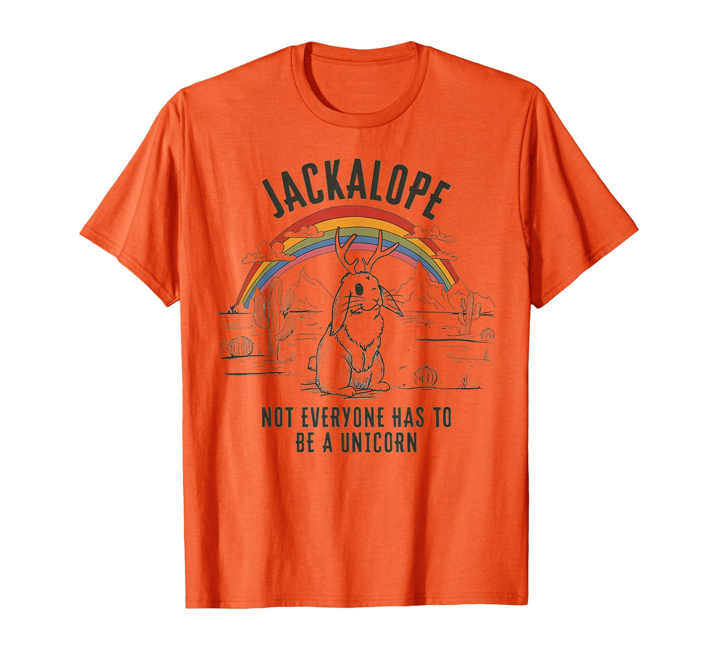 Jackalope Not Everyone Has To Be A Unicorn Retro Southwest T-Shirt